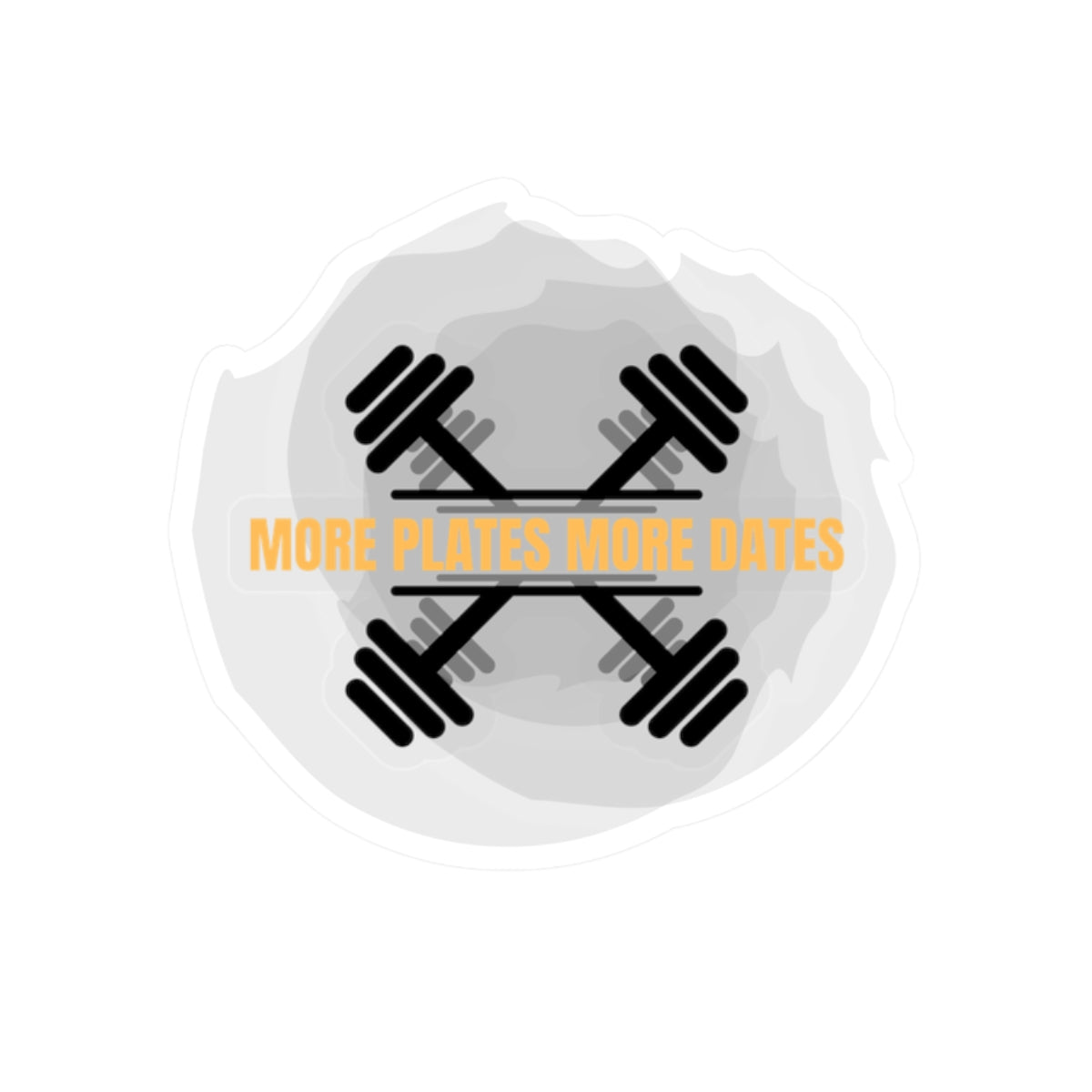 Bold Fitness Kiss-Cut Stickers - "More Plates More Dates" Gym Motivational Decals Humour Joke Gym Sticker