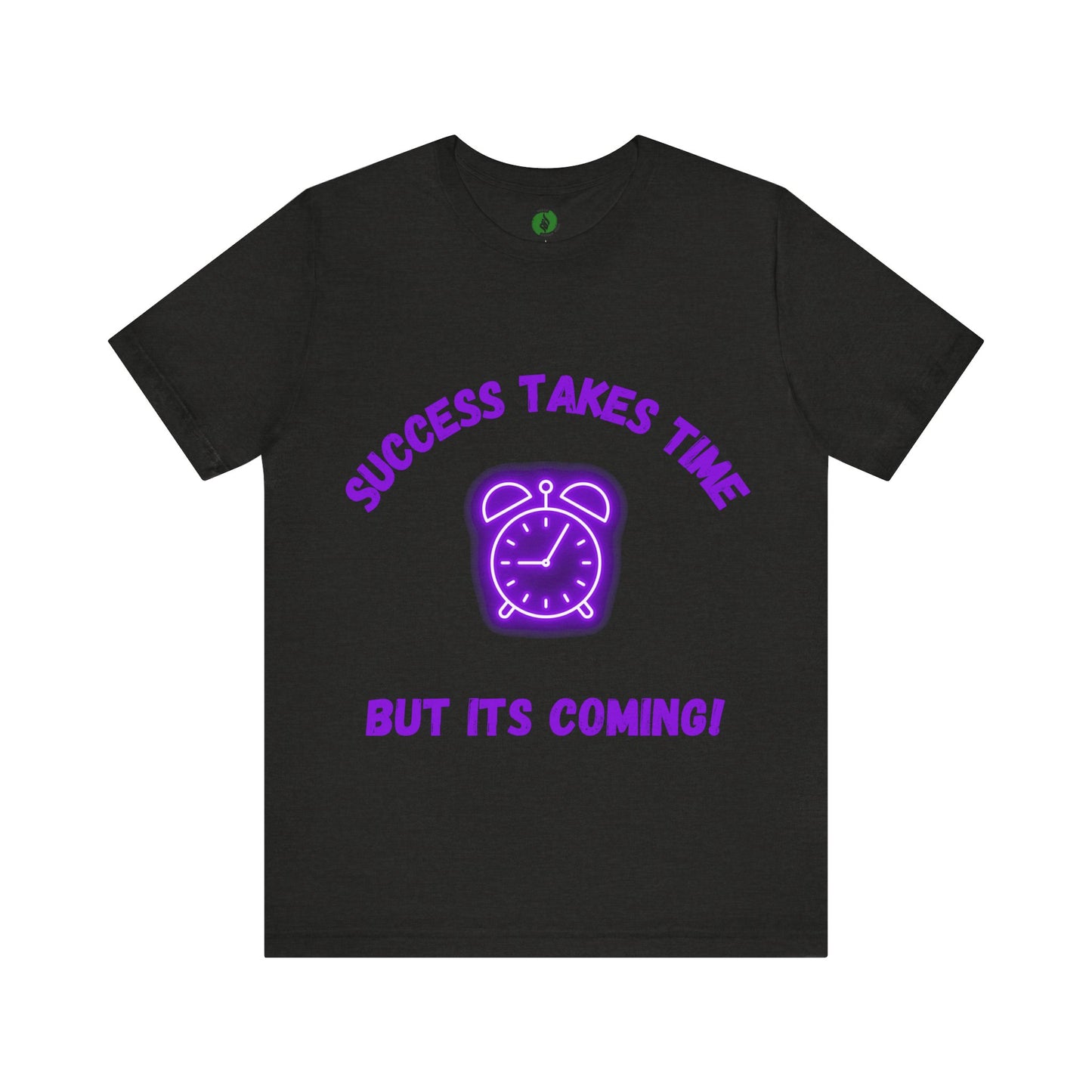 Success Takes Time Tee - Motivational Clothing Unisex Short Sleeve T-Shirt