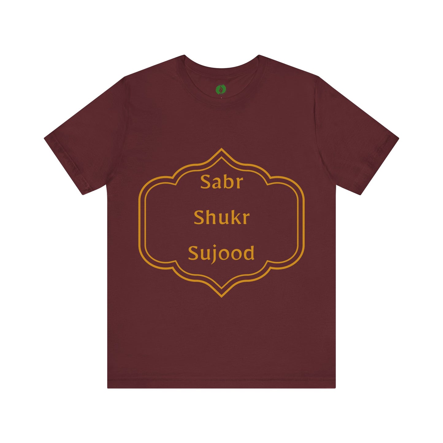 Inspirational Muslim Tee - Sabr Shukr Sujood Islamic Streetwear T Shirt