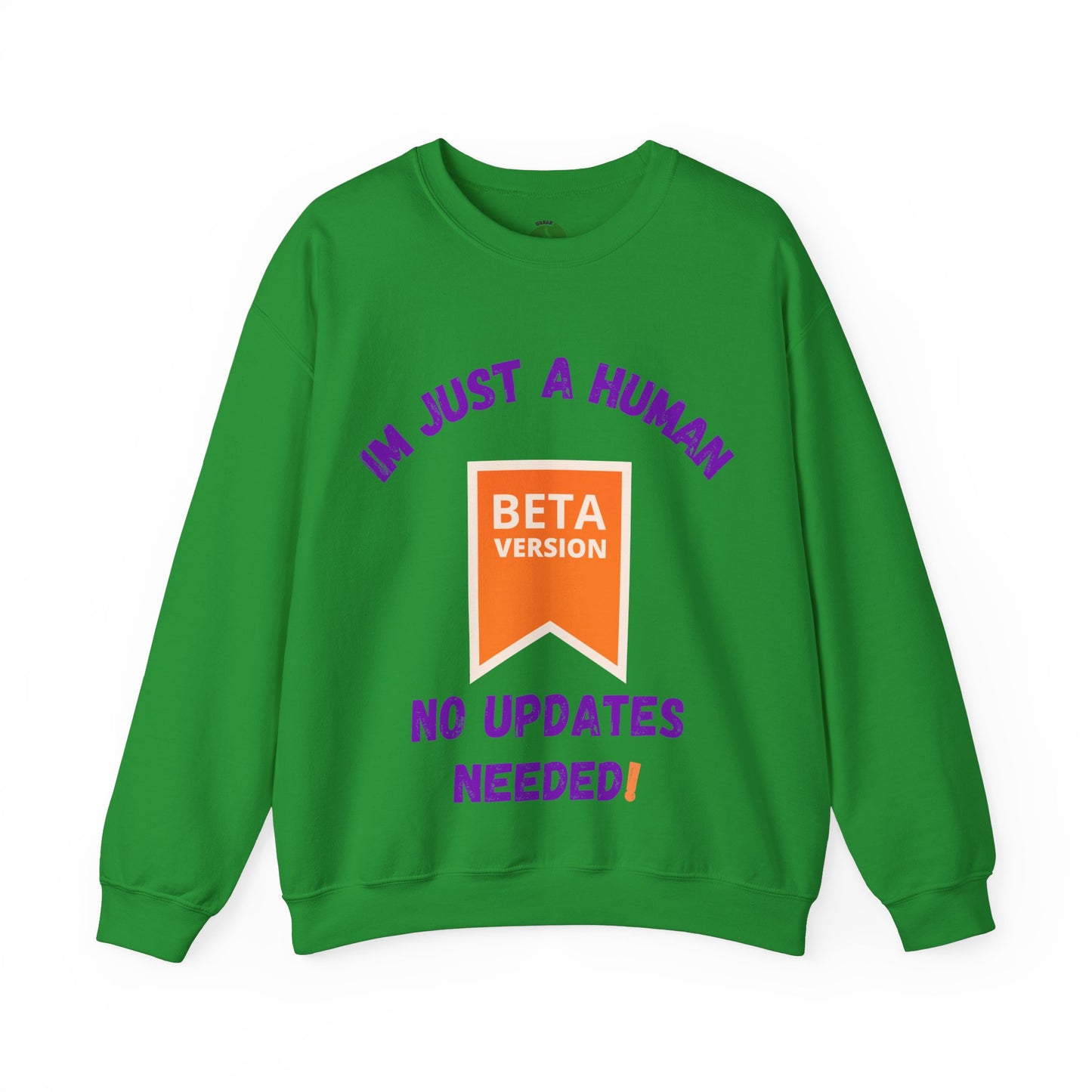 Unisex Crewneck Sweatshirt - 'Beta Version: I'm Just a Human' Funny Humour Clothing Sweat Shirt