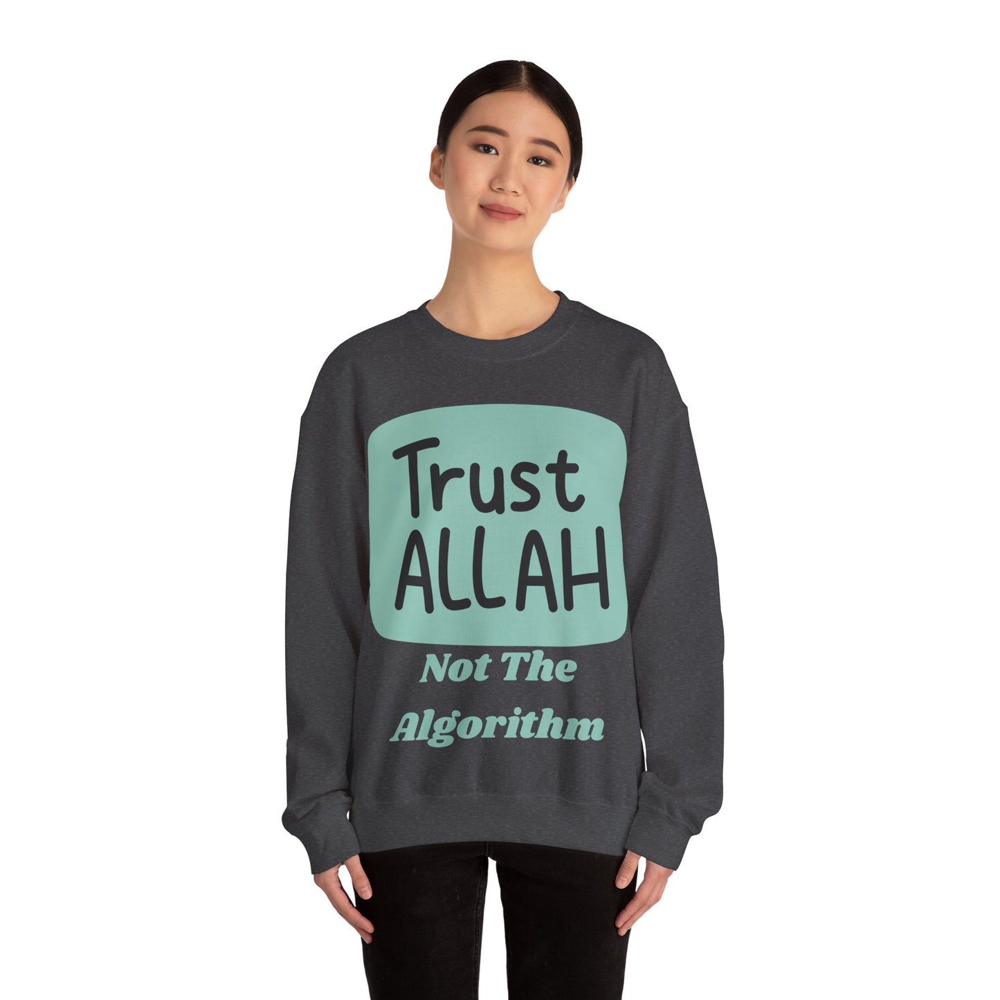 Trust Allah Crewneck Sweatshirt - Unisex Heavy Blend™ Islamic Fashion Sweat Shirt