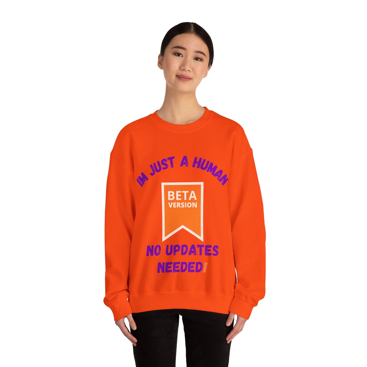 Unisex Crewneck Sweatshirt - 'Beta Version: I'm Just a Human' Funny Humour Clothing Sweat Shirt