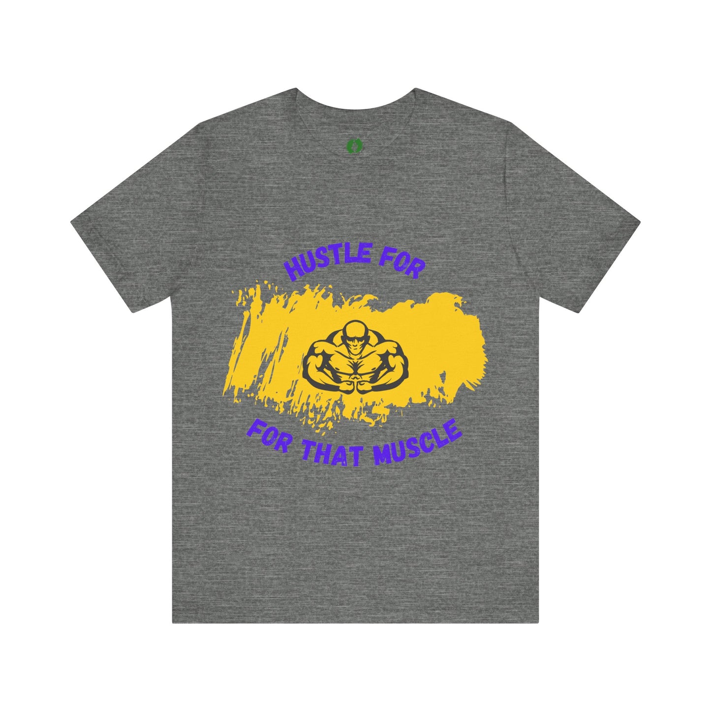 Motivational Fitness Tee - 'Hustle for That Muscle' Unisex Jersey Short Sleeve Gym Clothing T Shirt