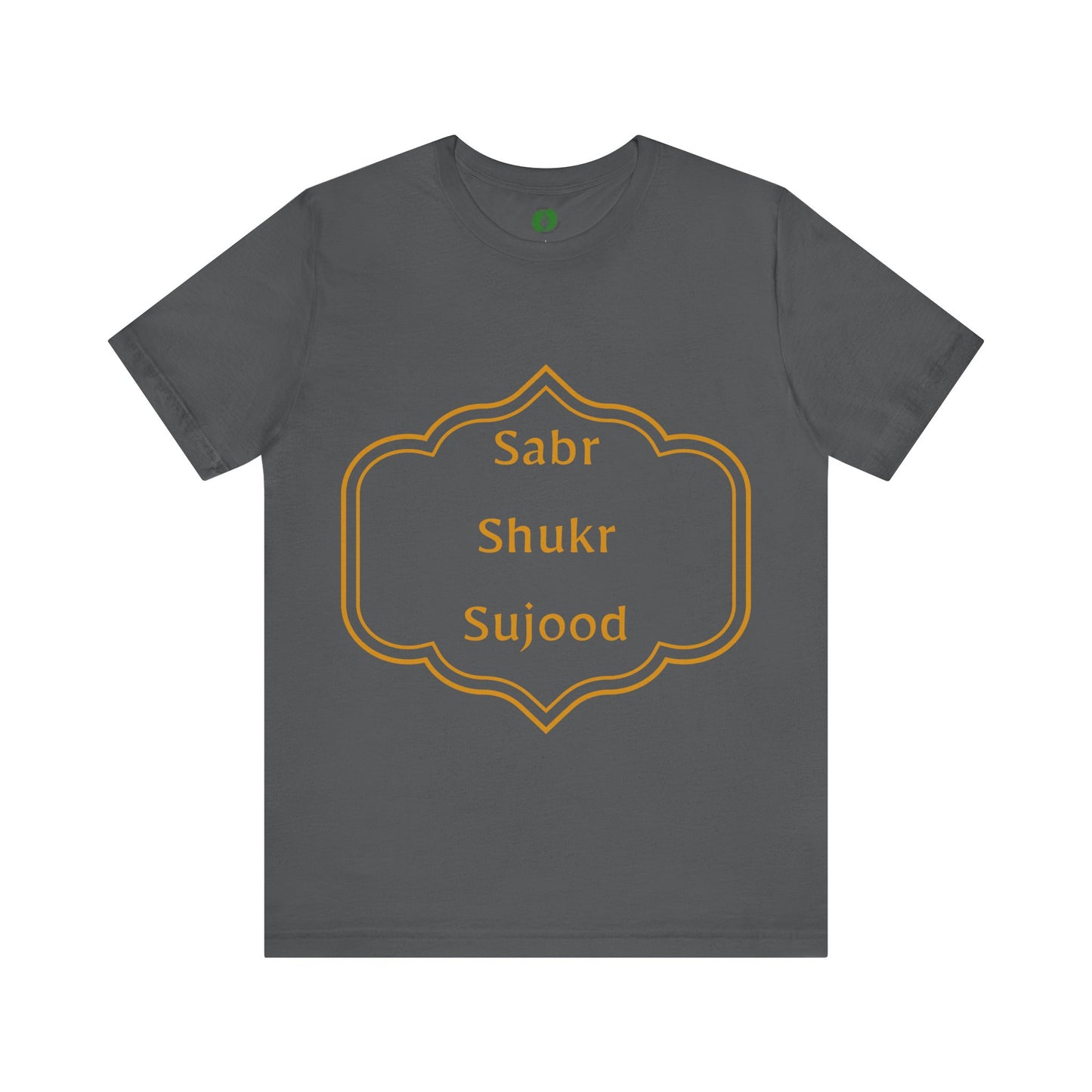 Inspirational Muslim Tee - Sabr Shukr Sujood Islamic Streetwear T Shirt