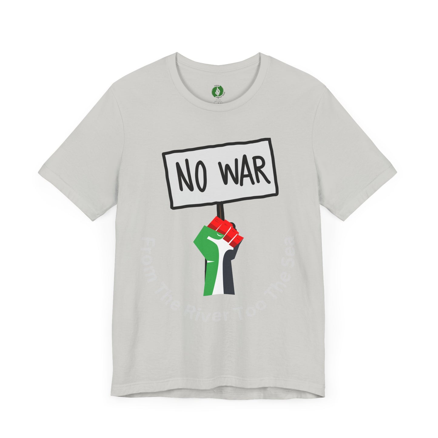No War Unisex Jersey Tee - Activist Statement Shirt Muslim Clothing