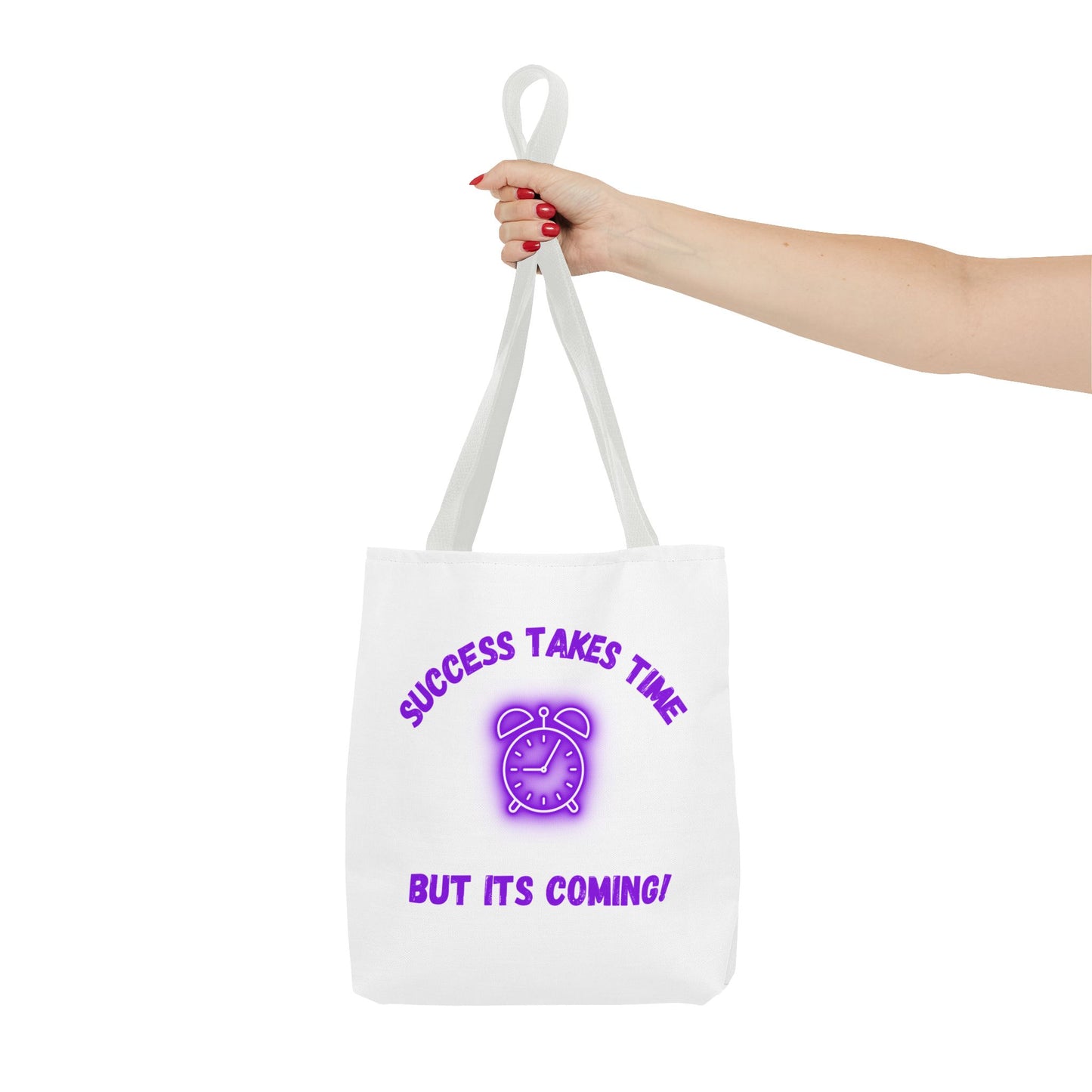 Motivational Accessories Tote Bag - ‘Success Takes Time, But It’s Coming!’