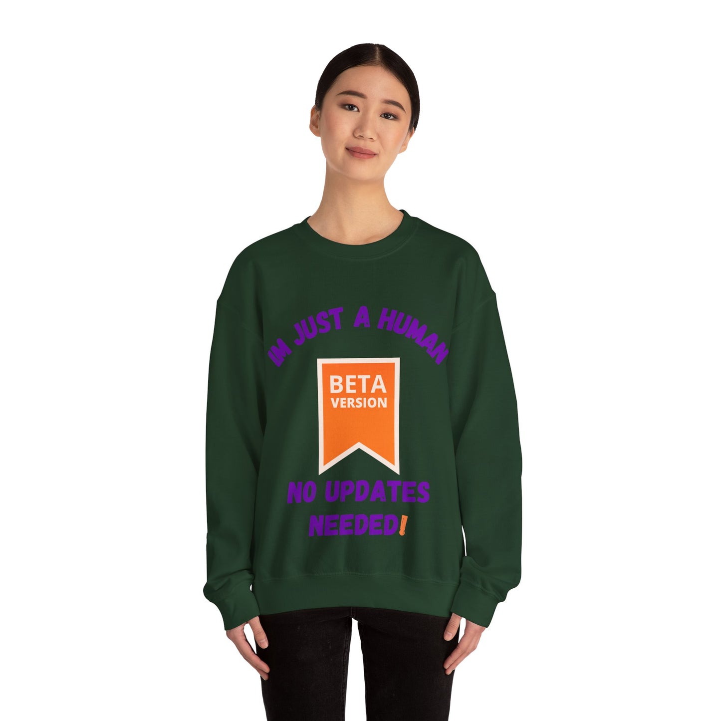 Unisex Crewneck Sweatshirt - 'Beta Version: I'm Just a Human' Funny Humour Clothing Sweat Shirt