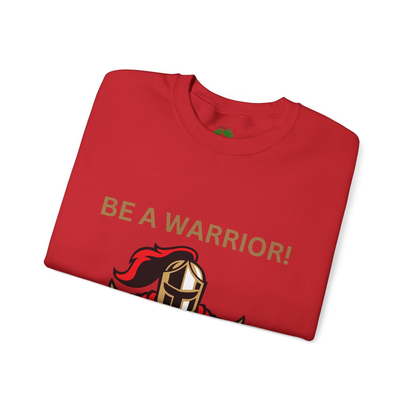 Be a Warrior Crewneck Sweatshirt – Motivational Unisex Heavy Blend™ Style Humour Joke Sweat Shirt