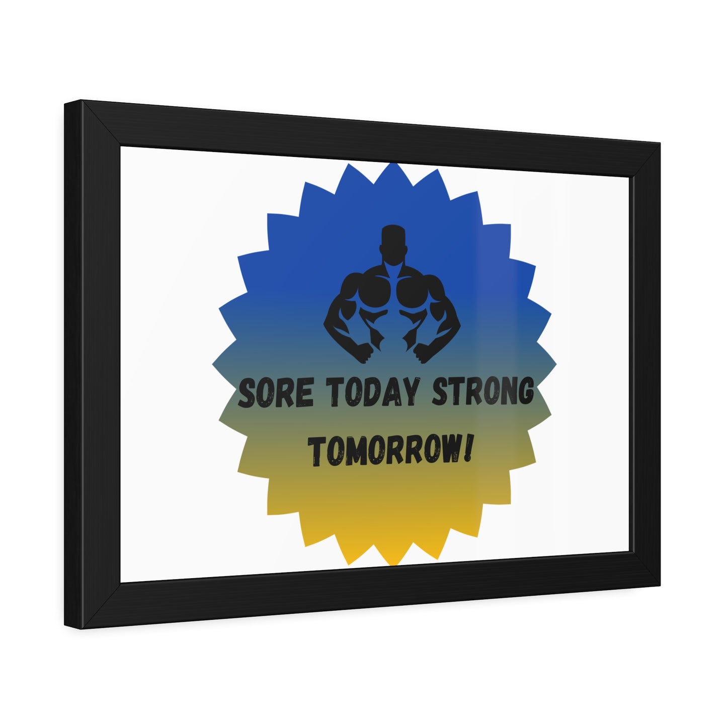 Fitness Motivation Framed Poster - 'Sore Today Strong Tomorrow!' Humour Joke Gym Accessories