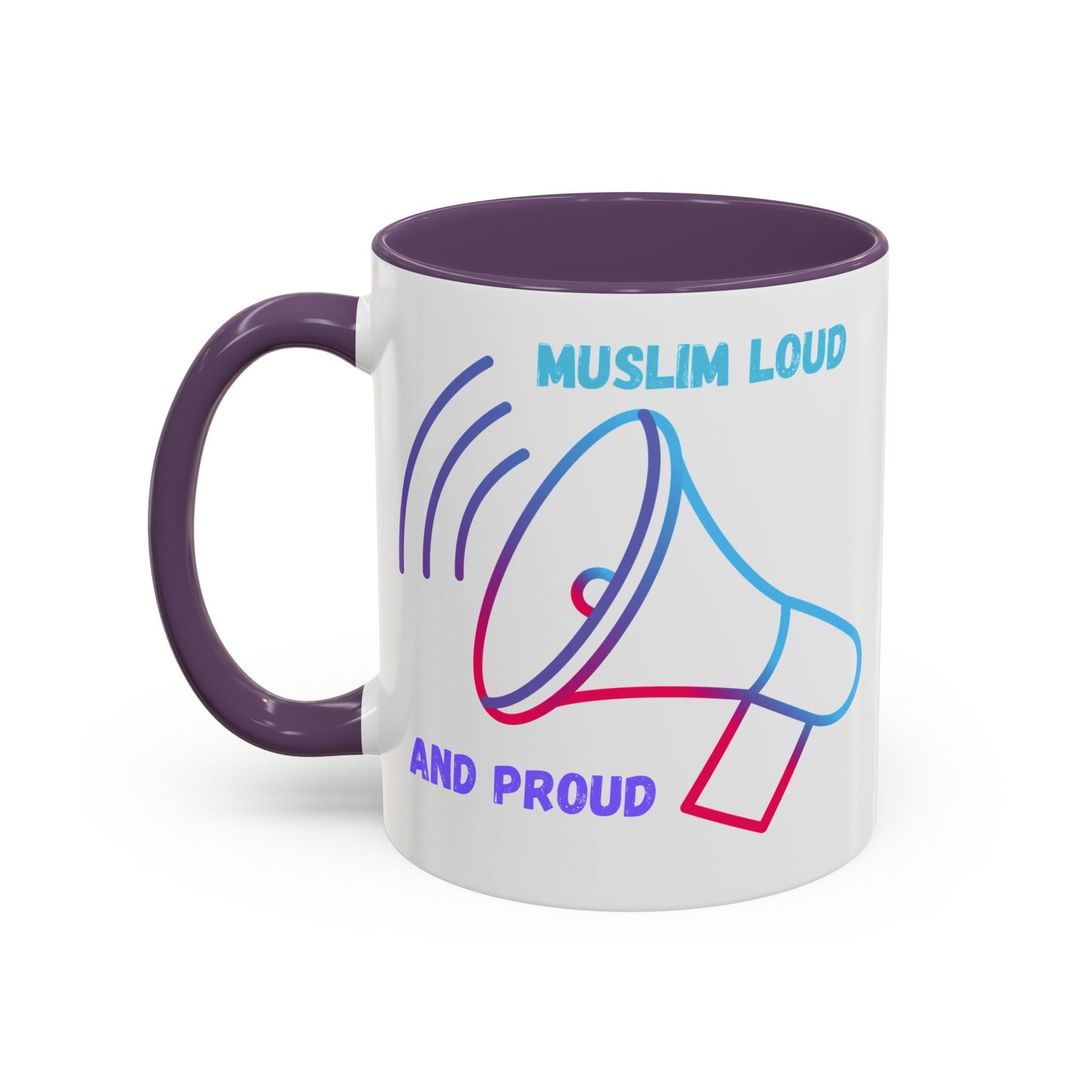 Muslim Loud and Proud Coffee Mug - Accent 11oz & 15oz Islamic Accessories Mug