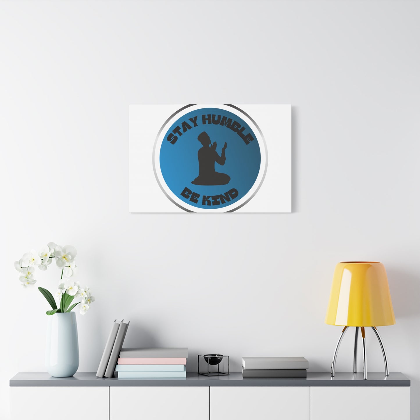 Inspirational Wall Art - "Stay Humble, Be Kind" Motif on Matte Canvas Islamic Art Work