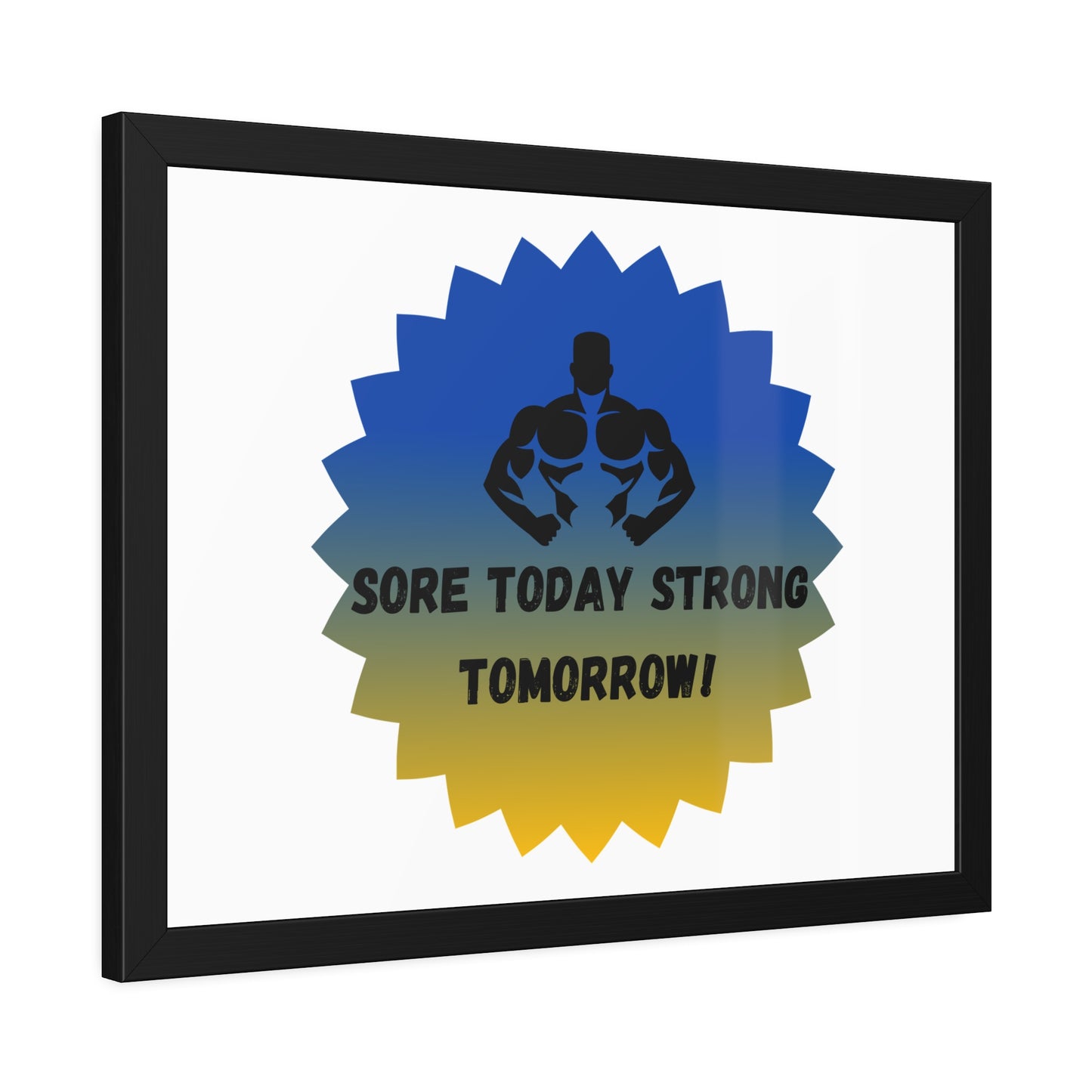 Fitness Motivation Framed Poster - 'Sore Today Strong Tomorrow!' Humour Joke Gym Accessories