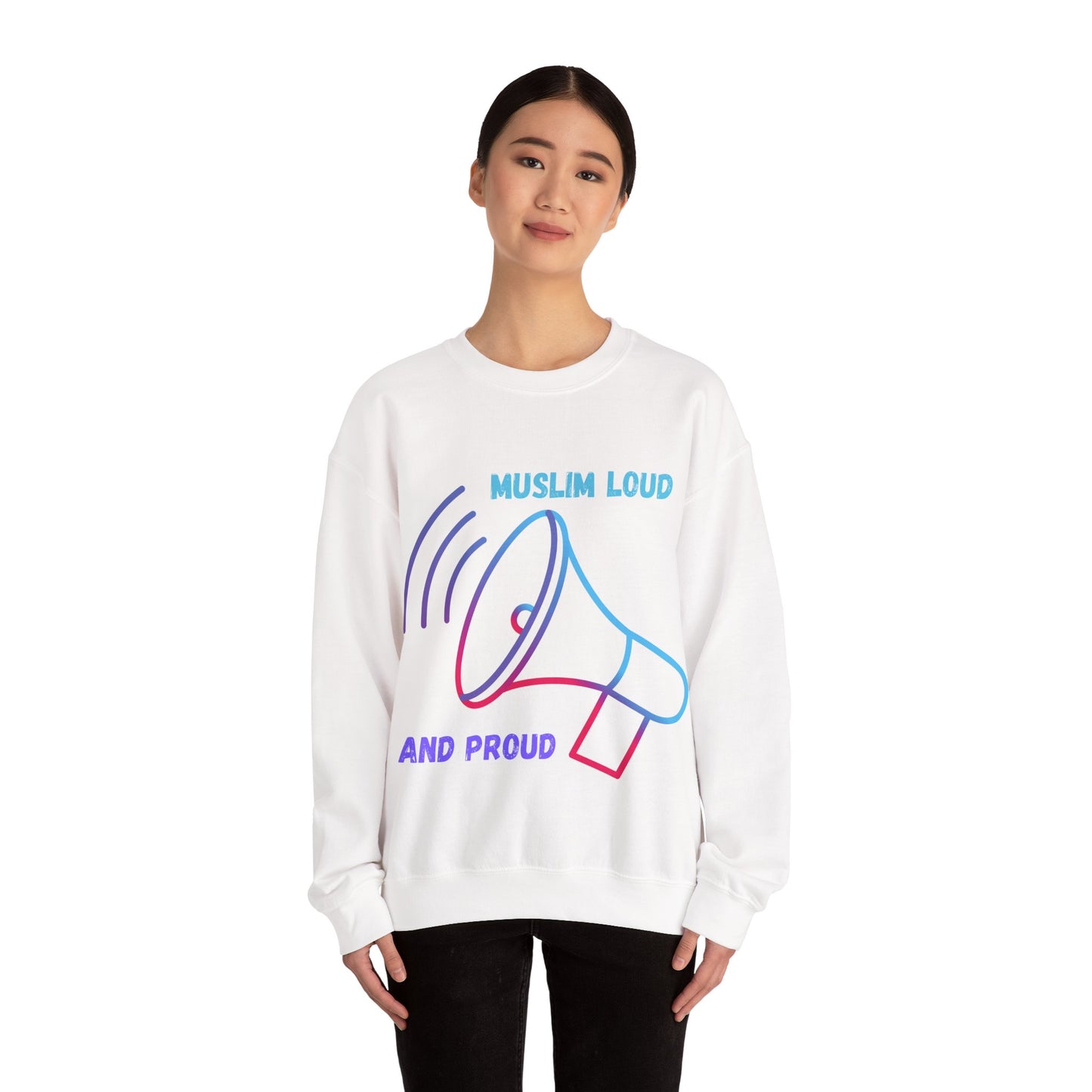 Muslim Loud and Proud Sweatshirt - Unisex Heavy Blend™ Crewneck Islamic Streetwear Fashion