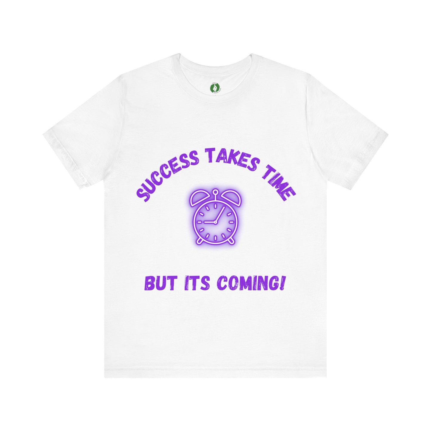 Success Takes Time Tee - Motivational Clothing Unisex Short Sleeve T-Shirt