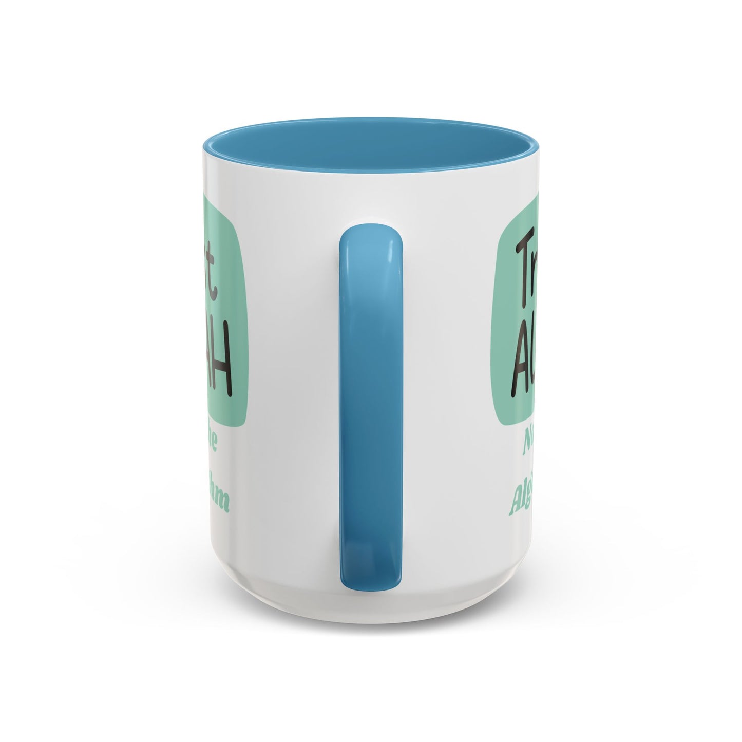 Inspirational Coffee Mug - Trust Allah Not The Algorithm Islamic Accessories Mug