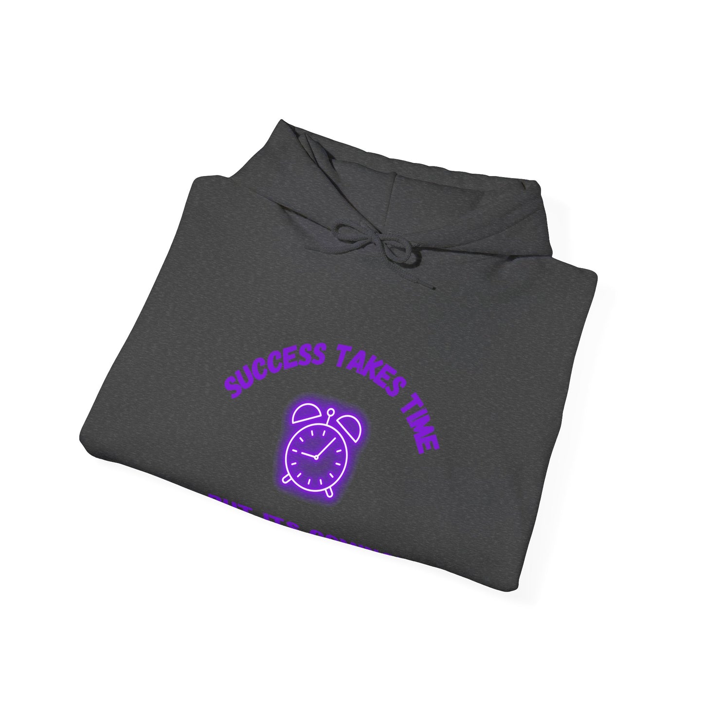 Success Takes Time Hoodie - Motivational Clothing Hoodie Unisex Heavy Blend™ Sweatshirt