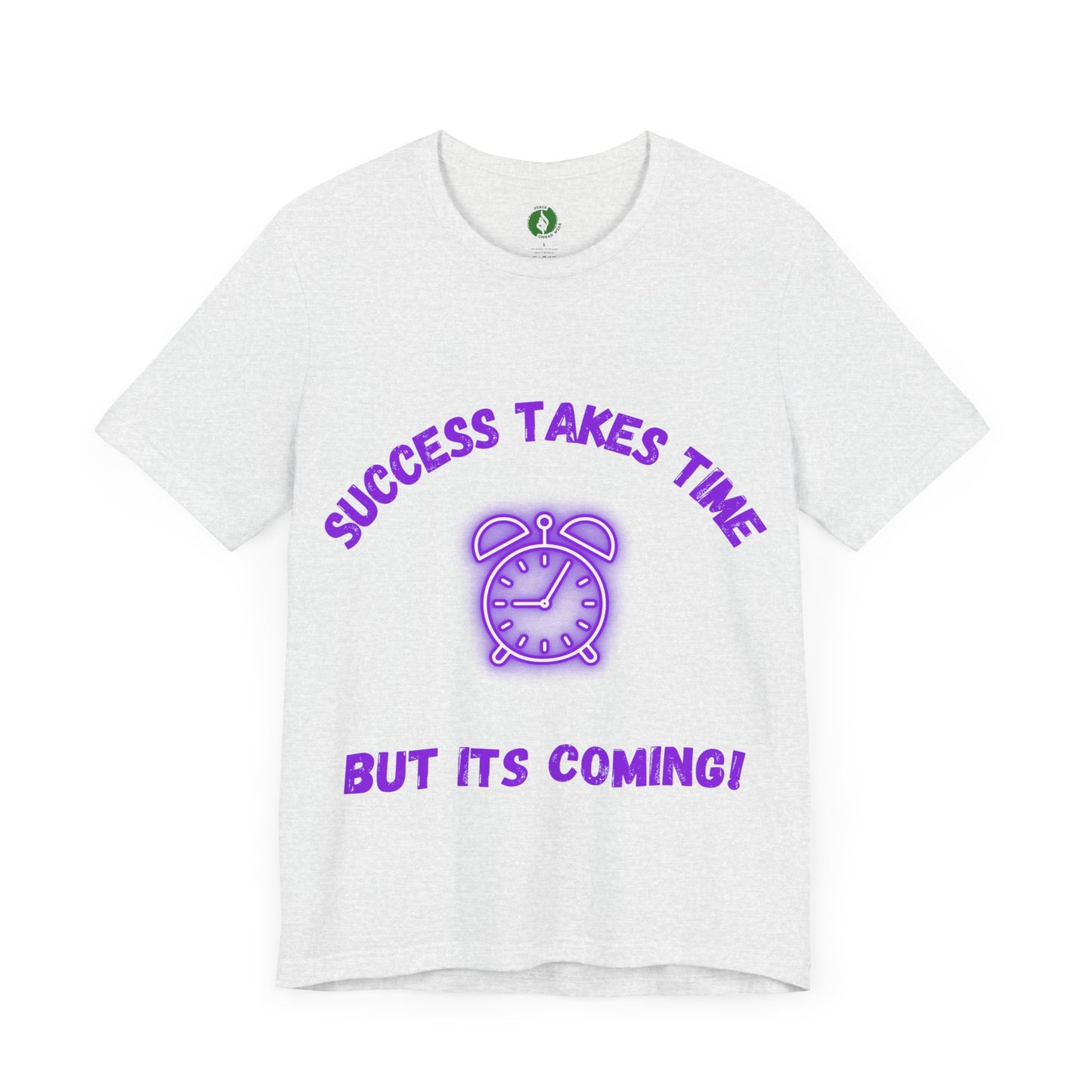 Success Takes Time Tee - Motivational Clothing Unisex Short Sleeve T-Shirt