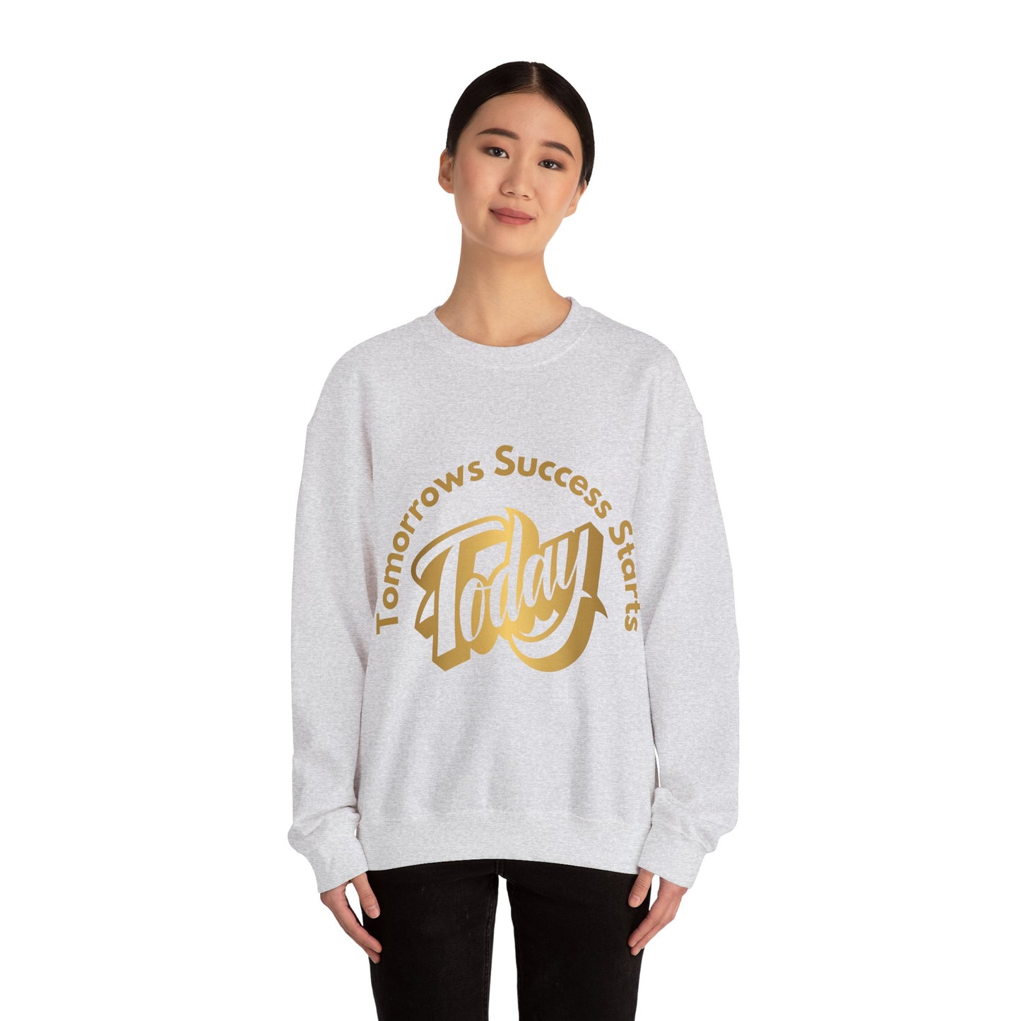 Inspirational Crewneck Sweatshirt - 'Tomorrow's Success Starts Today' Gym Motivation Sweat Shirt