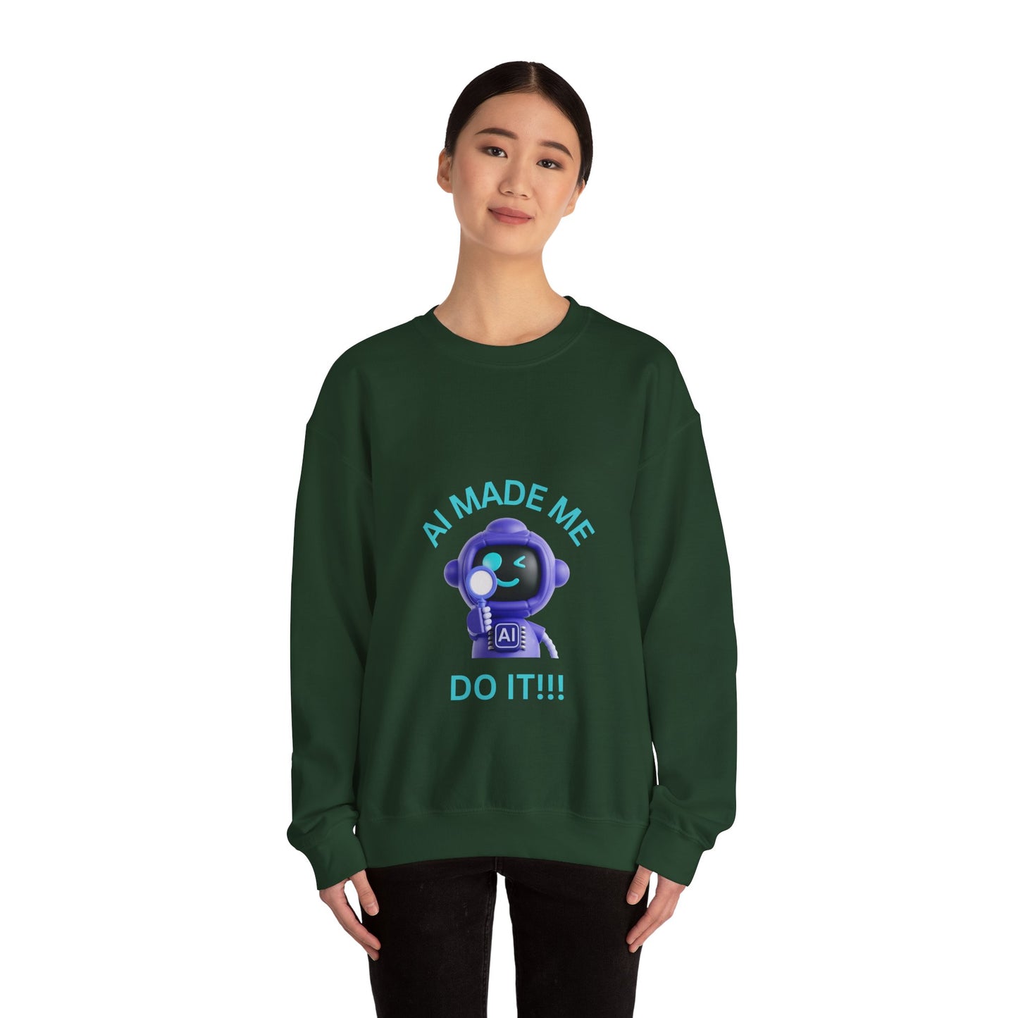AI Made Me Do It Sweatshirt - Unisex Heavy Blend™ Crewneck Humour Clothing Sweat Shirt