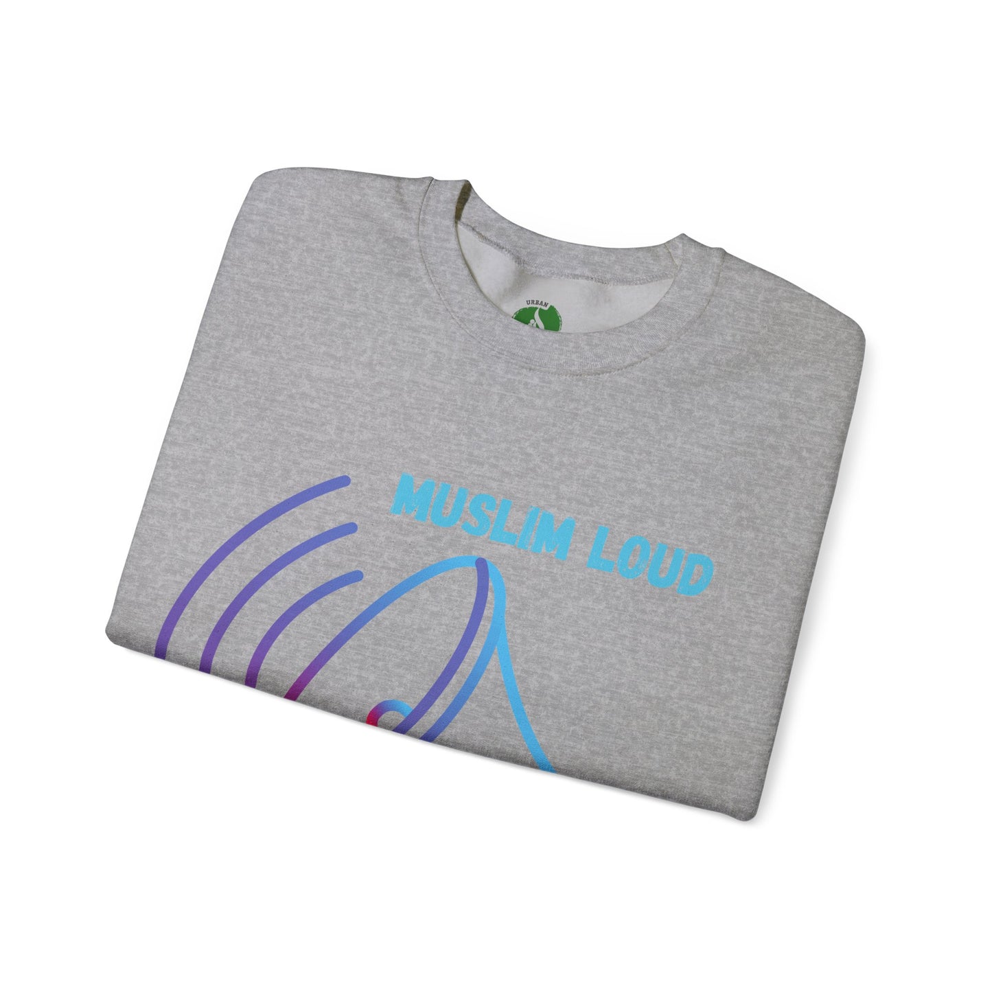 Muslim Loud and Proud Sweatshirt - Unisex Heavy Blend™ Crewneck Islamic Streetwear Fashion