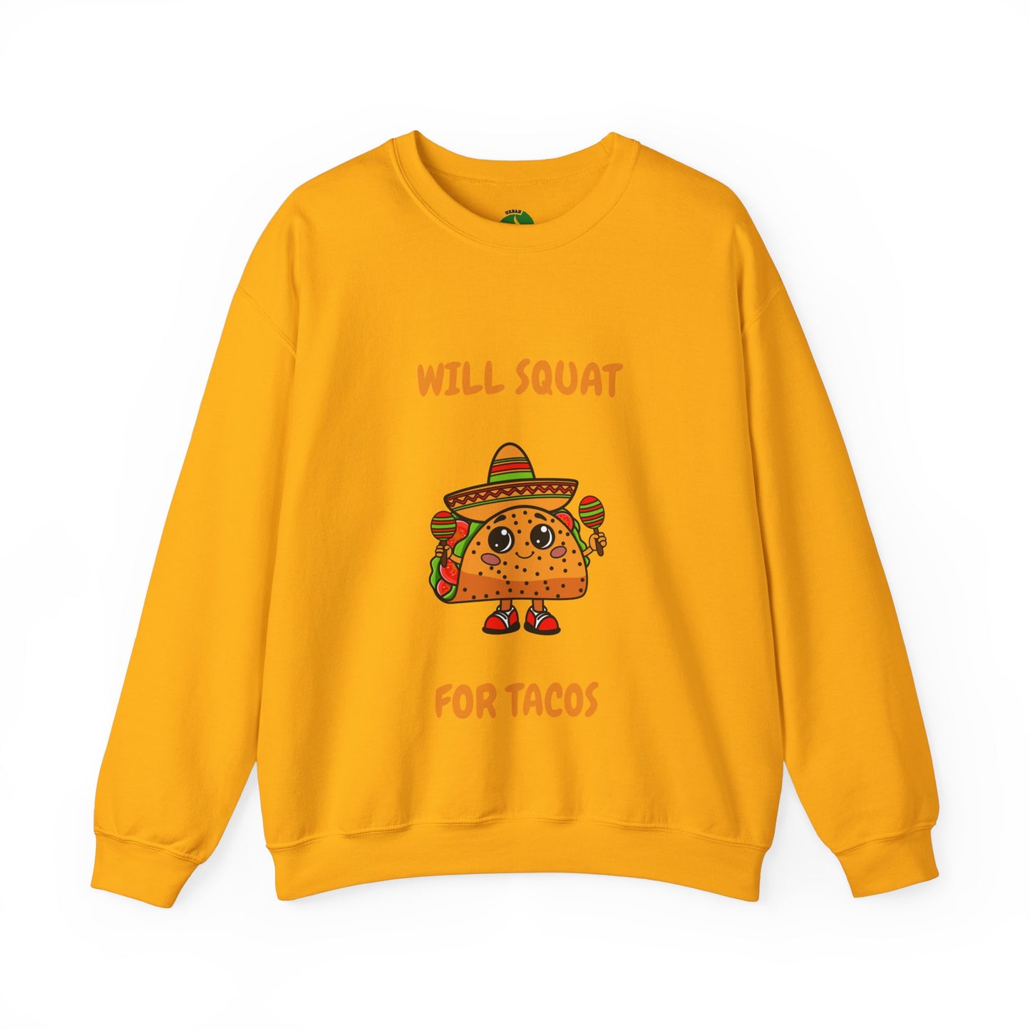 Funny Taco Sweatshirt - 'Will Squat for Tacos' Unisex Crewneck Humour Joke Gym Sweat Shirt