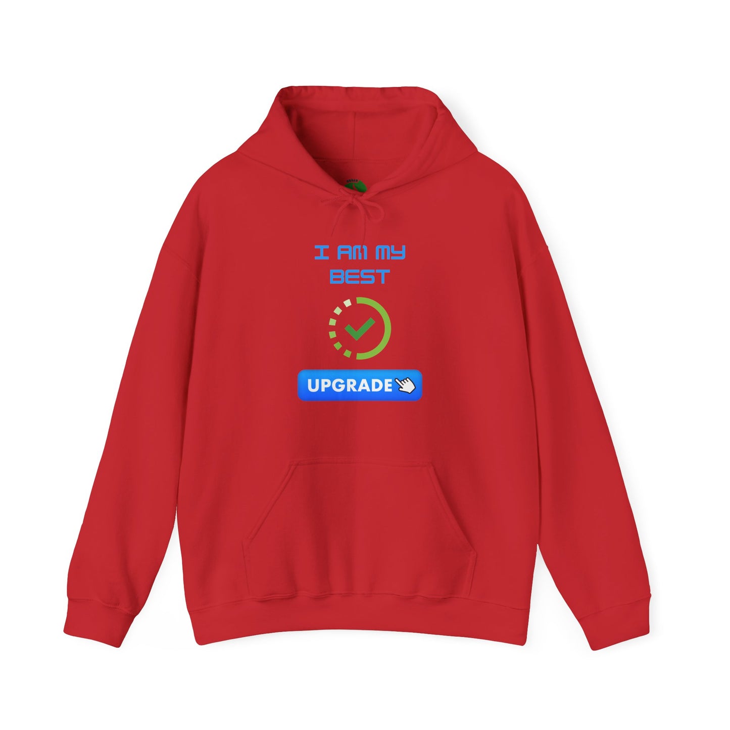 Unisex Hoodie - "I AM MY BEST" Upgrade Motivational Sweatshirt Humorous Funny Hoodie