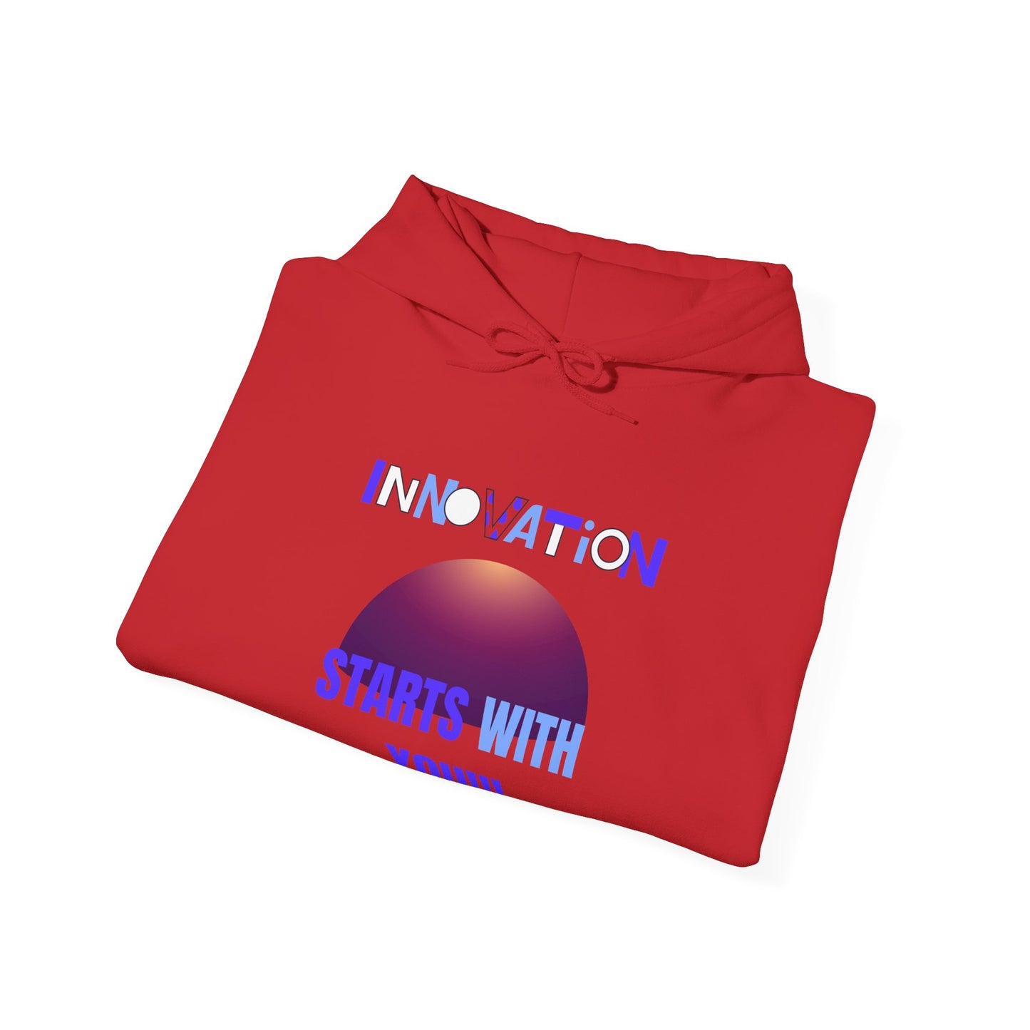 Innovation Begins with You Unisex Hoodie