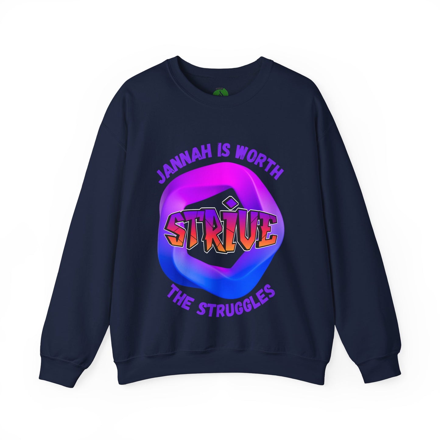 Inspiring Unisex Crewneck Sweatshirt - 'Jannah Is Worth the Struggles' Muslim Streetwear Sweat Shirt