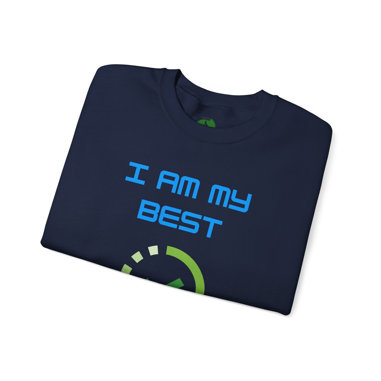 I Am My Best Upgrade Crewneck Sweatshirt | Unisex Heavy Blend™ Funny Humour Sweat Shirt