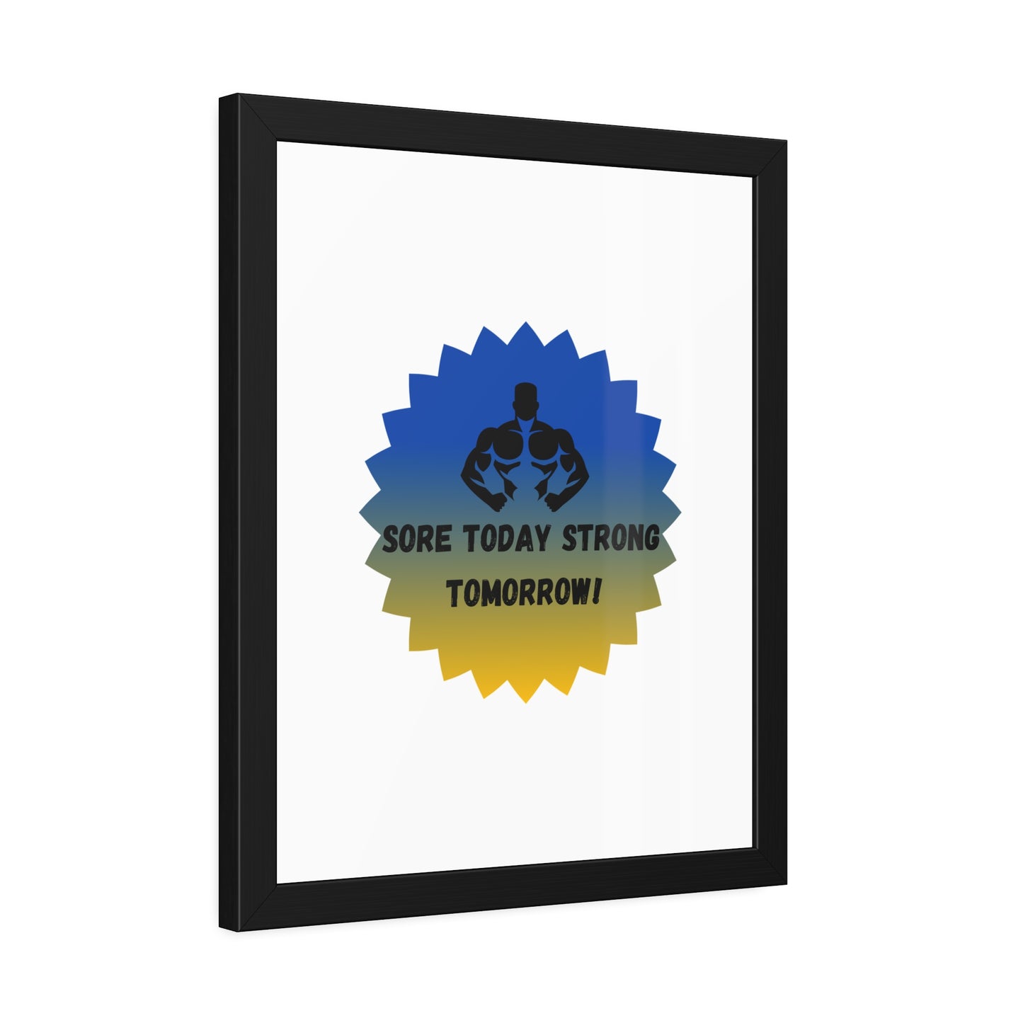 Fitness Motivation Framed Poster - 'Sore Today Strong Tomorrow!' Humour Joke Gym Accessories