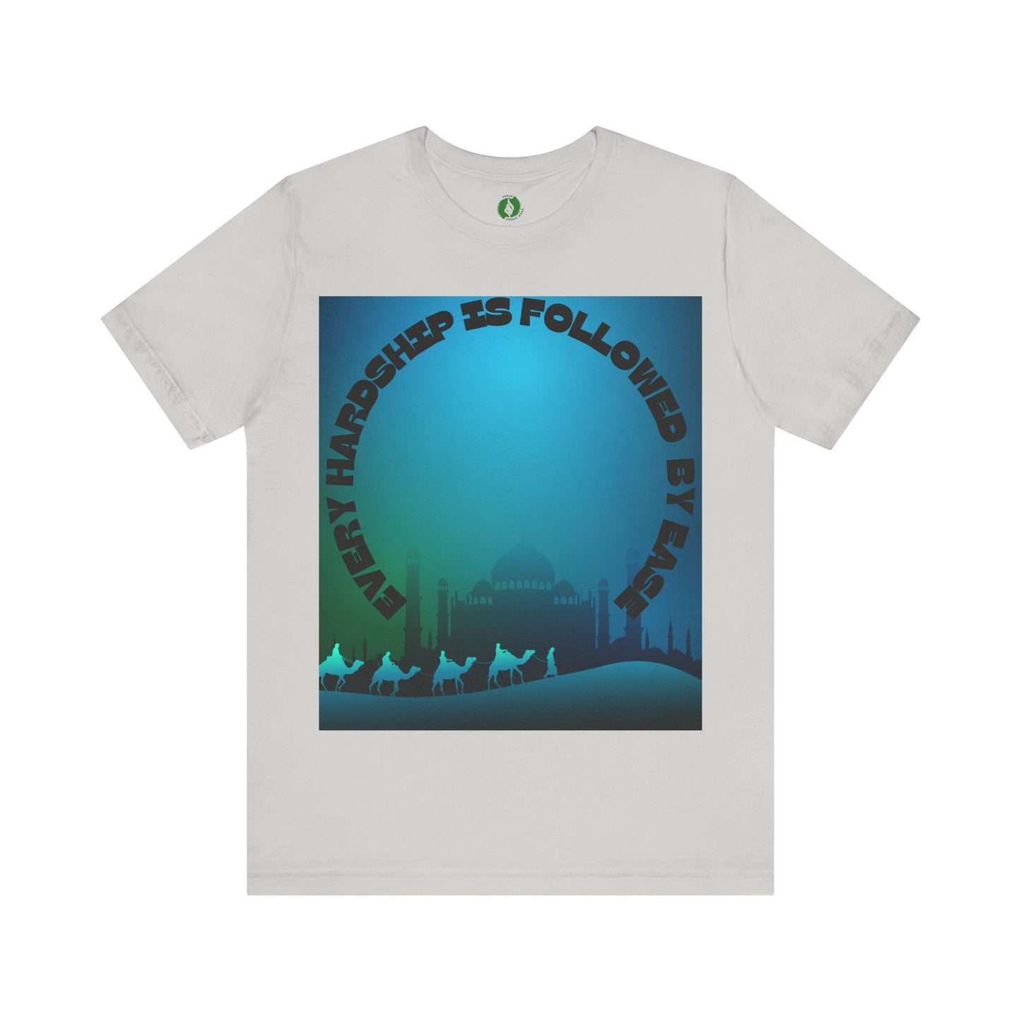 Inspirational Unisex Tee - "Every Hardship is Followed by Ease" Muslim Street Clothing Fashion