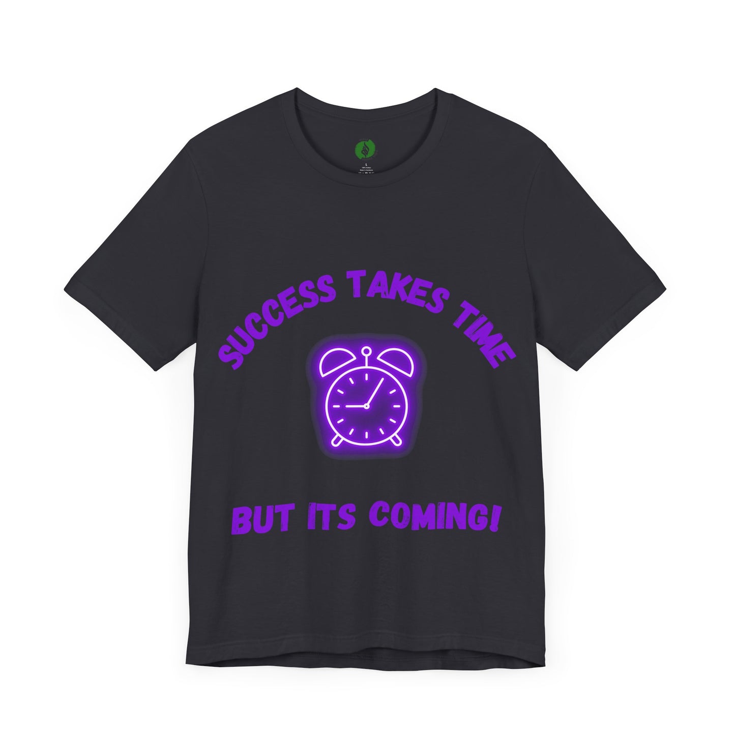 Success Takes Time Tee - Motivational Clothing Unisex Short Sleeve T-Shirt