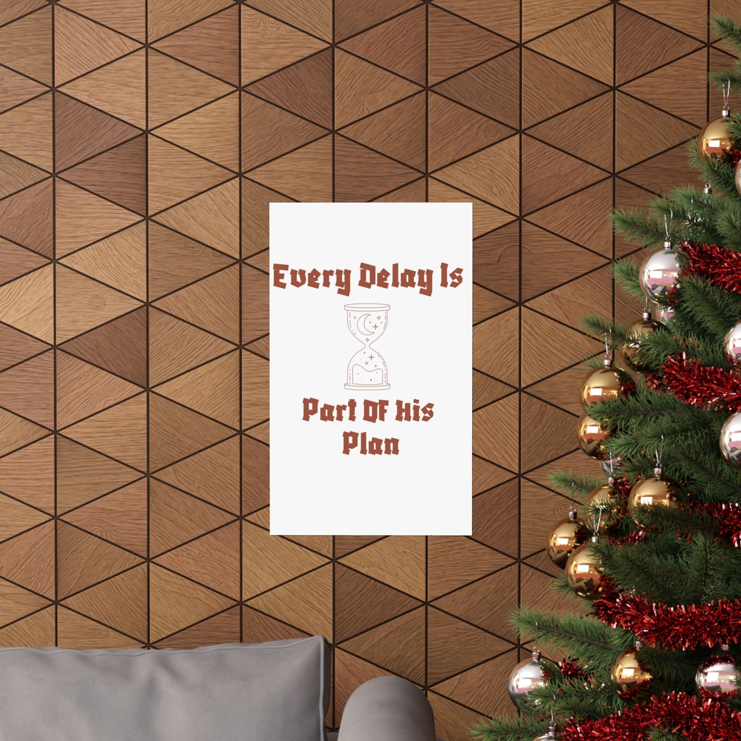 Inspirational Matte Vertical Poster - "Every Delay Is Part Of His Plan" Islamic Artwork Poster