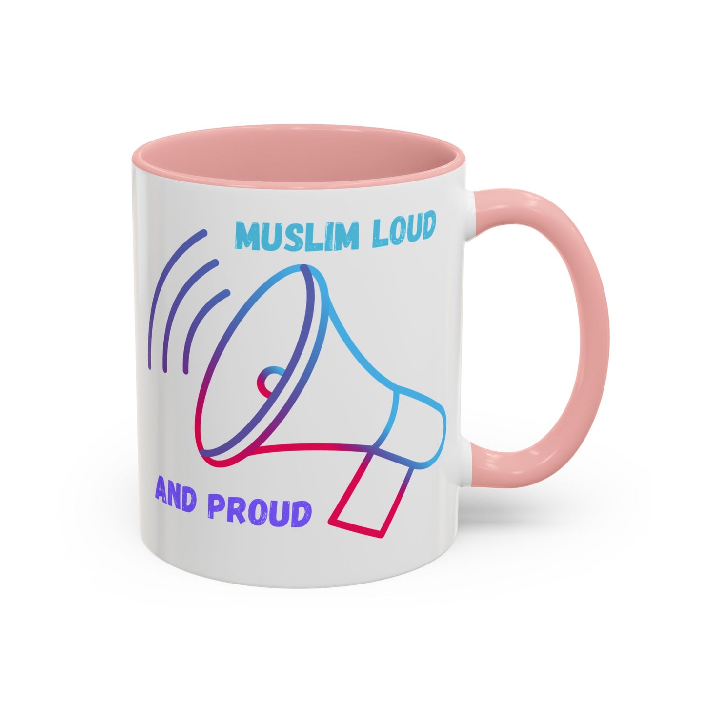 Muslim Loud and Proud Coffee Mug - Accent 11oz & 15oz Islamic Accessories Mug