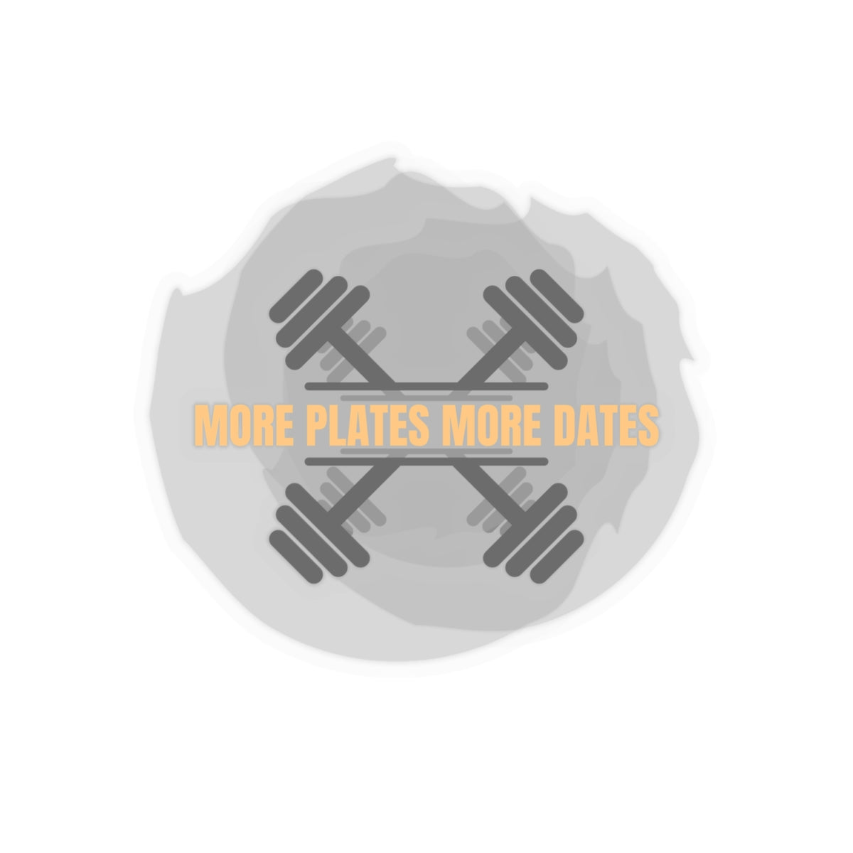 Bold Fitness Kiss-Cut Stickers - "More Plates More Dates" Gym Motivational Decals Humour Joke Gym Sticker
