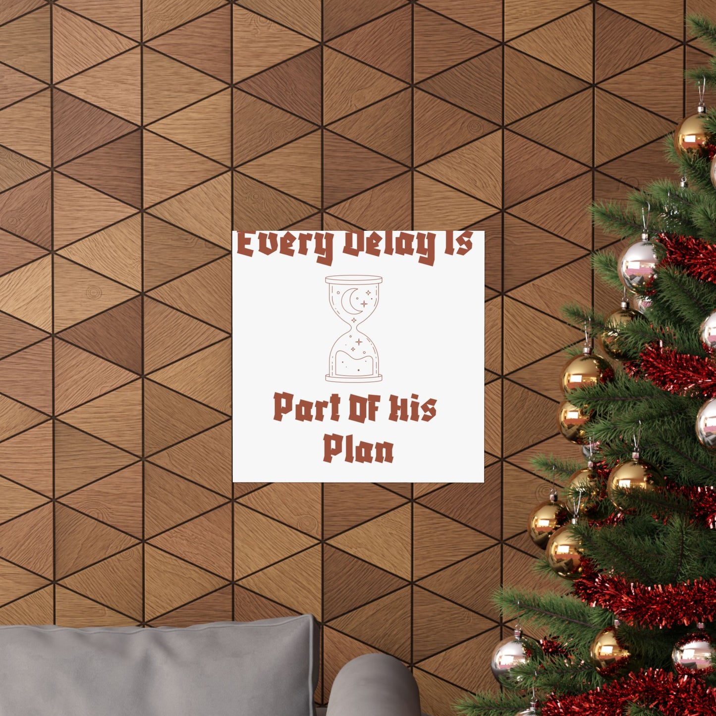 Inspirational Matte Vertical Poster - "Every Delay Is Part Of His Plan" Islamic Artwork Poster