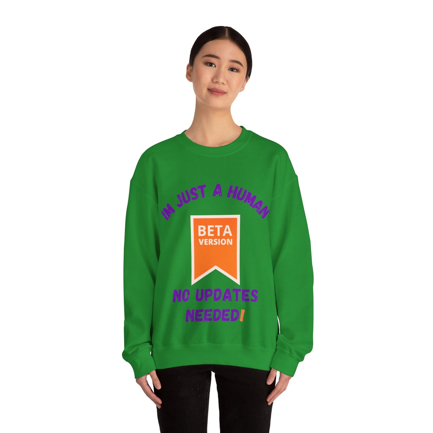 Unisex Crewneck Sweatshirt - 'Beta Version: I'm Just a Human' Funny Humour Clothing Sweat Shirt