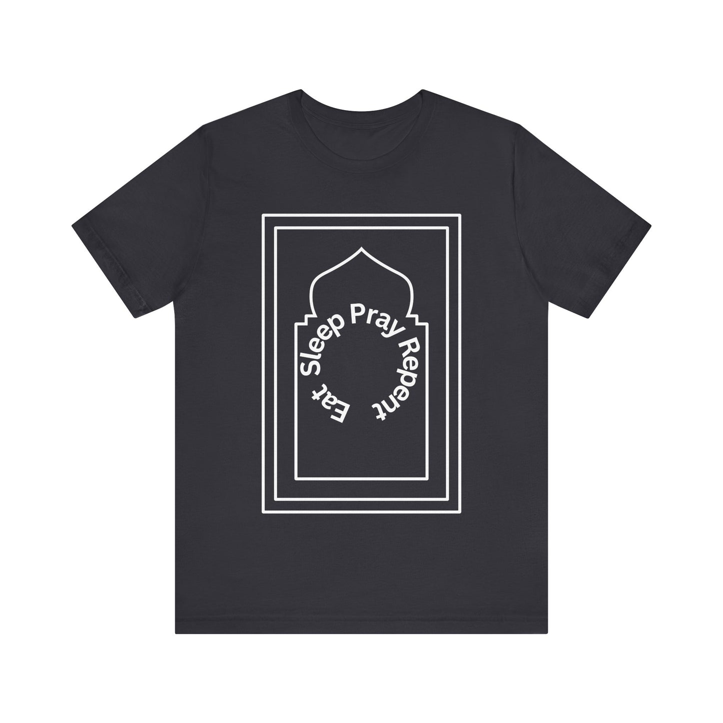 Inspirational Unisex Tee - 'Sleep Pray Repeat' Islamic Clothing