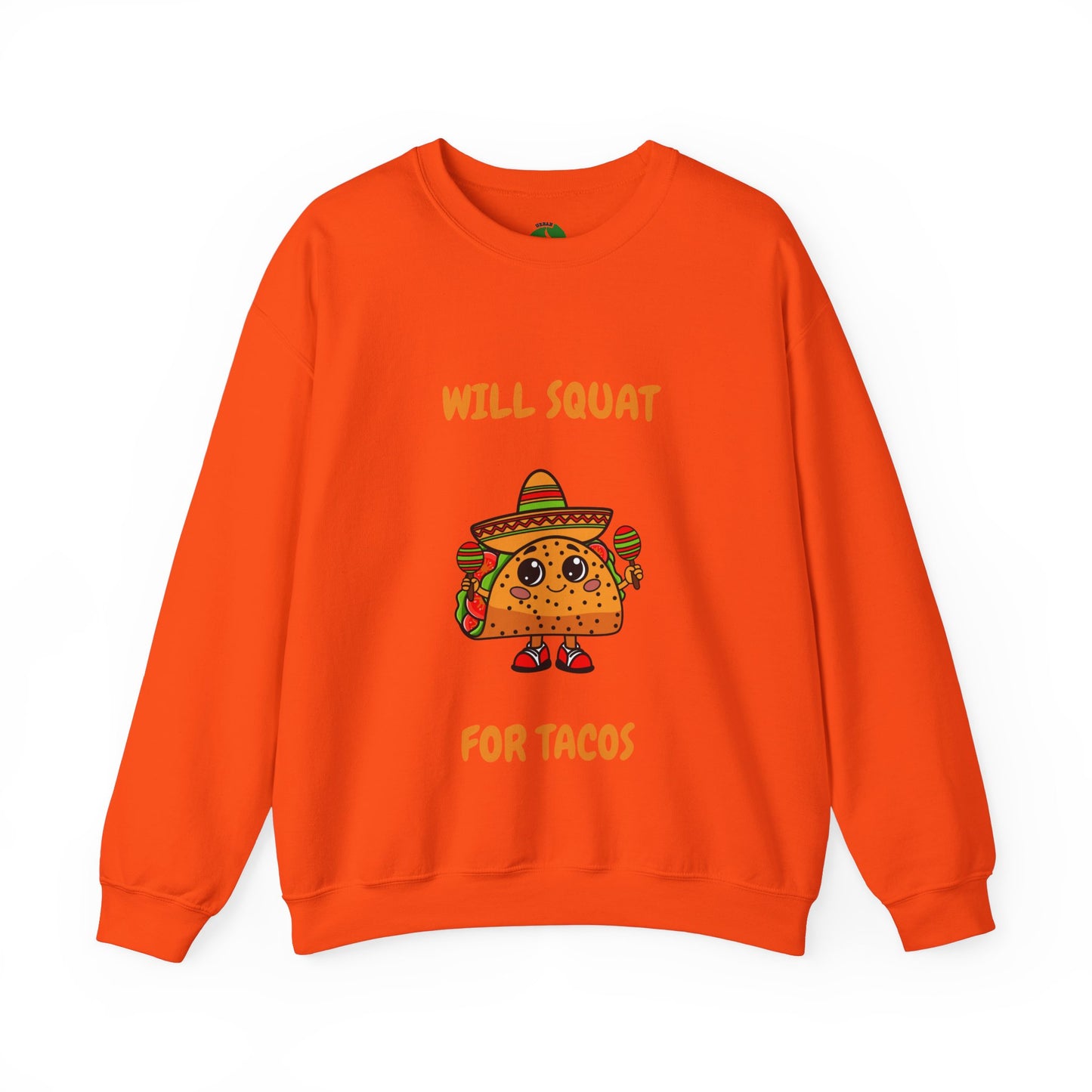 Funny Taco Sweatshirt - 'Will Squat for Tacos' Unisex Crewneck Humour Joke Gym Sweat Shirt