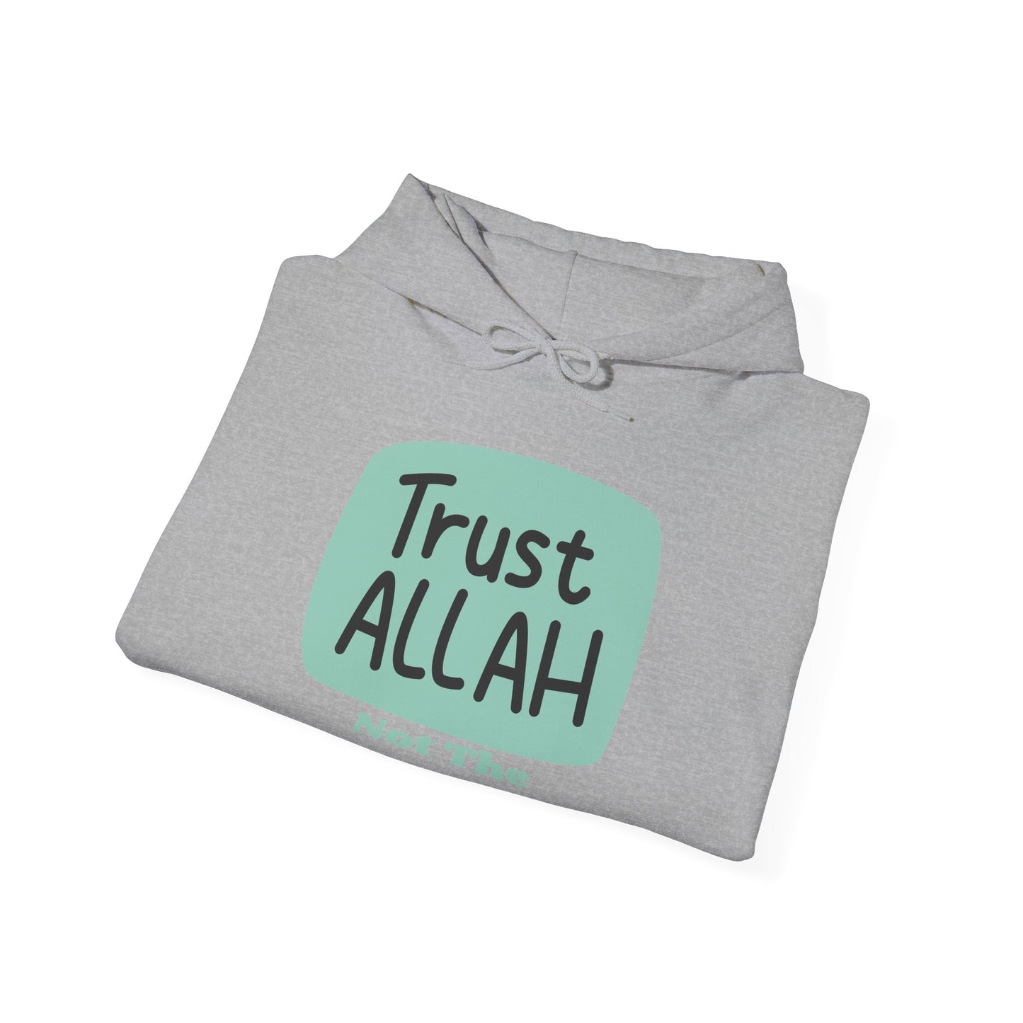 Trust Allah Hoodie - Unisex Heavy Blend™ Sweatshirt for Faith and Comfort Islamic Fashion Hoodie