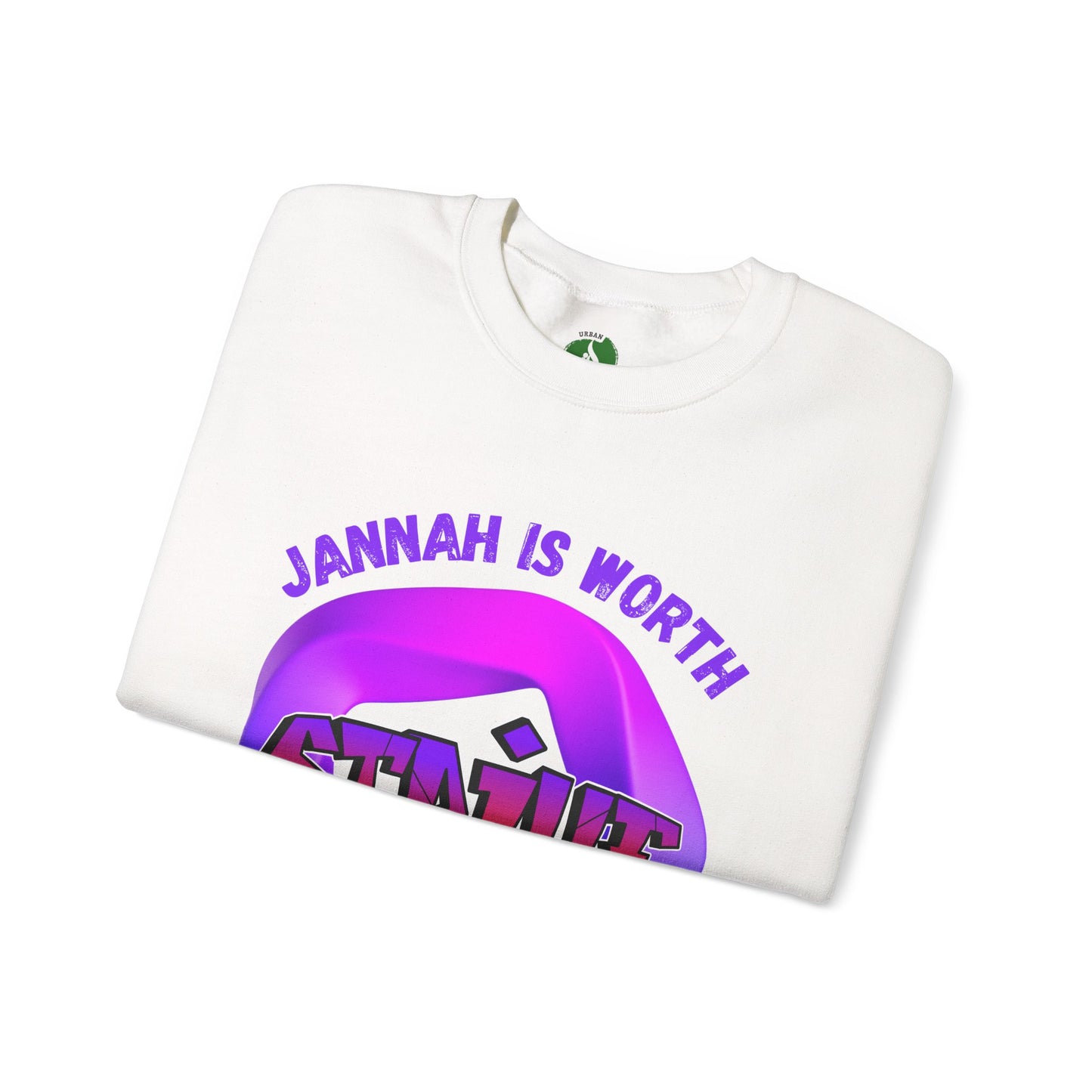 Inspiring Unisex Crewneck Sweatshirt - 'Jannah Is Worth the Struggles' Muslim Streetwear Sweat Shirt