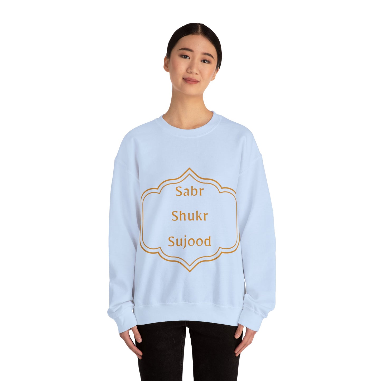 Inspirational Unisex Crewneck Sweatshirt - Sabr Shukr Sujood Islamic Streetwear Sweat Shirt