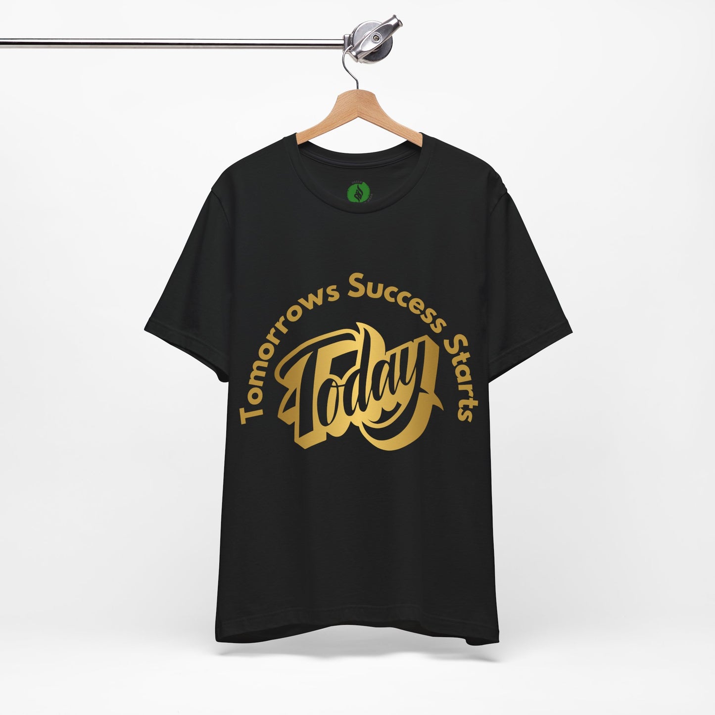 Inspirational Success Tee - "Tomorrow’s Success Starts Today" Unisex Jersey T-Shirt Gym Motivation T Shirt