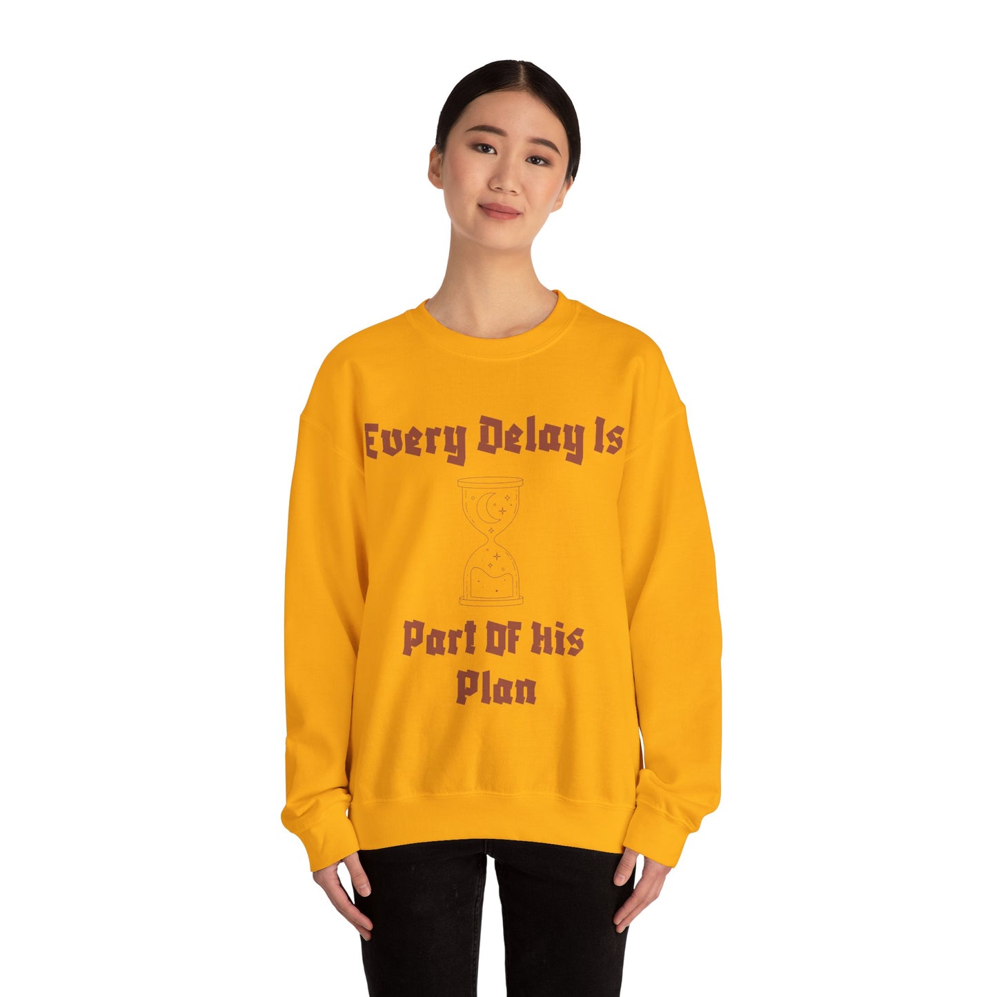 Inspirational Quote Crewneck Sweatshirt - "Every Delay Is Part Of His Plan" Muslim Clothing Sweat Shirt