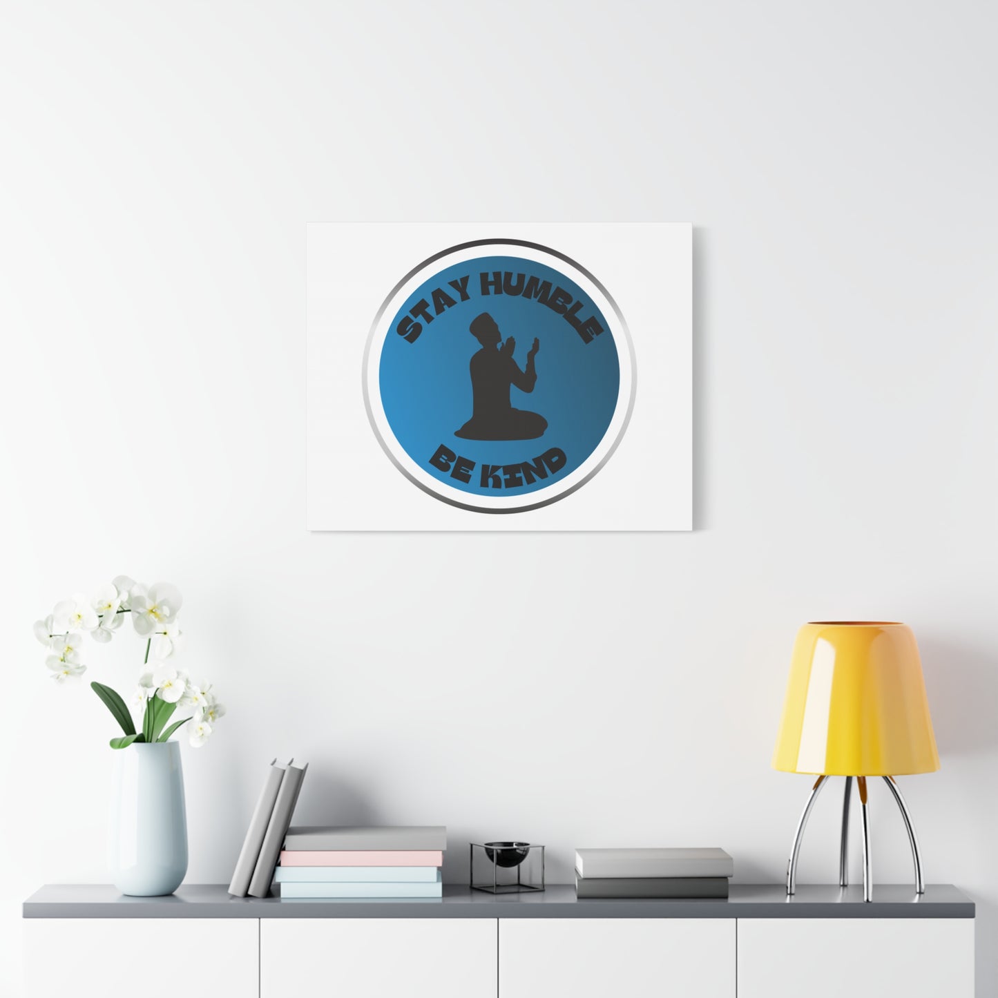 Inspirational Wall Art - "Stay Humble, Be Kind" Motif on Matte Canvas Islamic Art Work