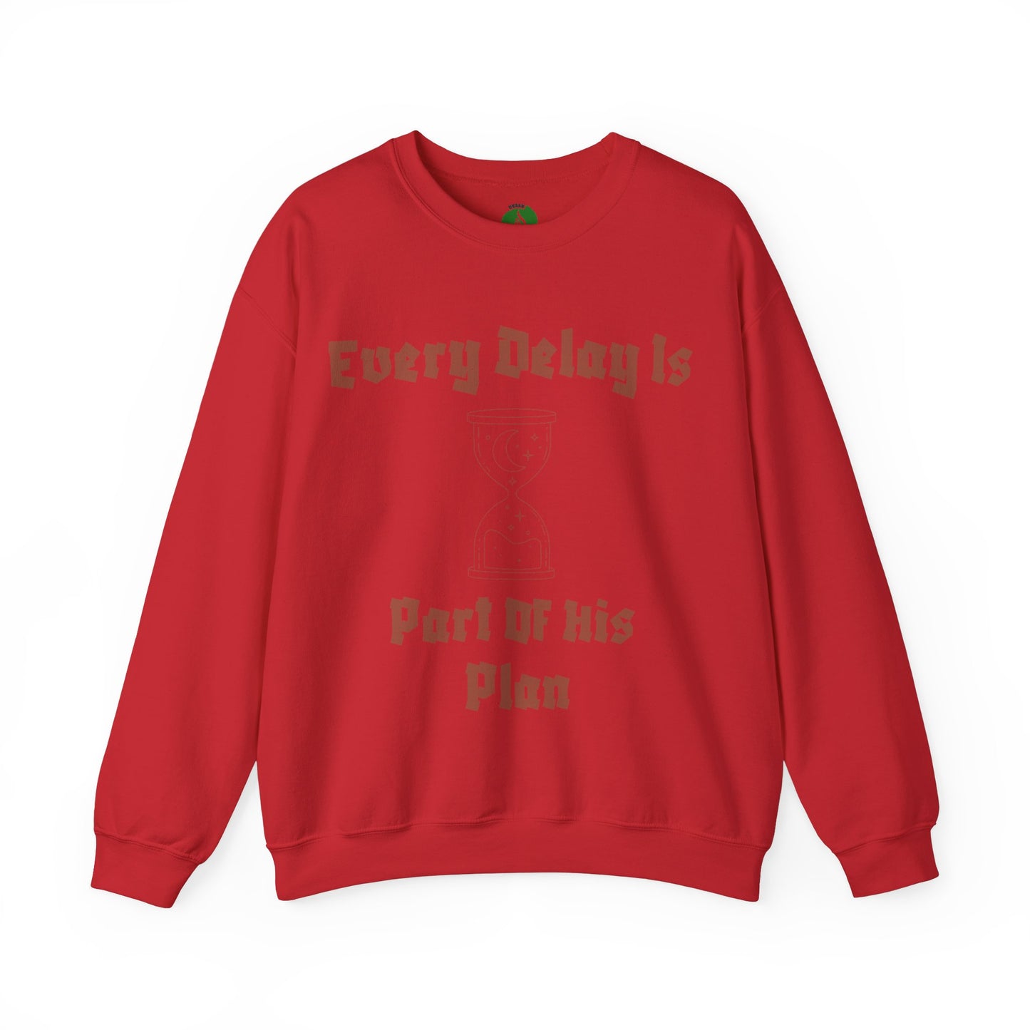 Inspirational Quote Crewneck Sweatshirt - "Every Delay Is Part Of His Plan" Muslim Clothing Sweat Shirt