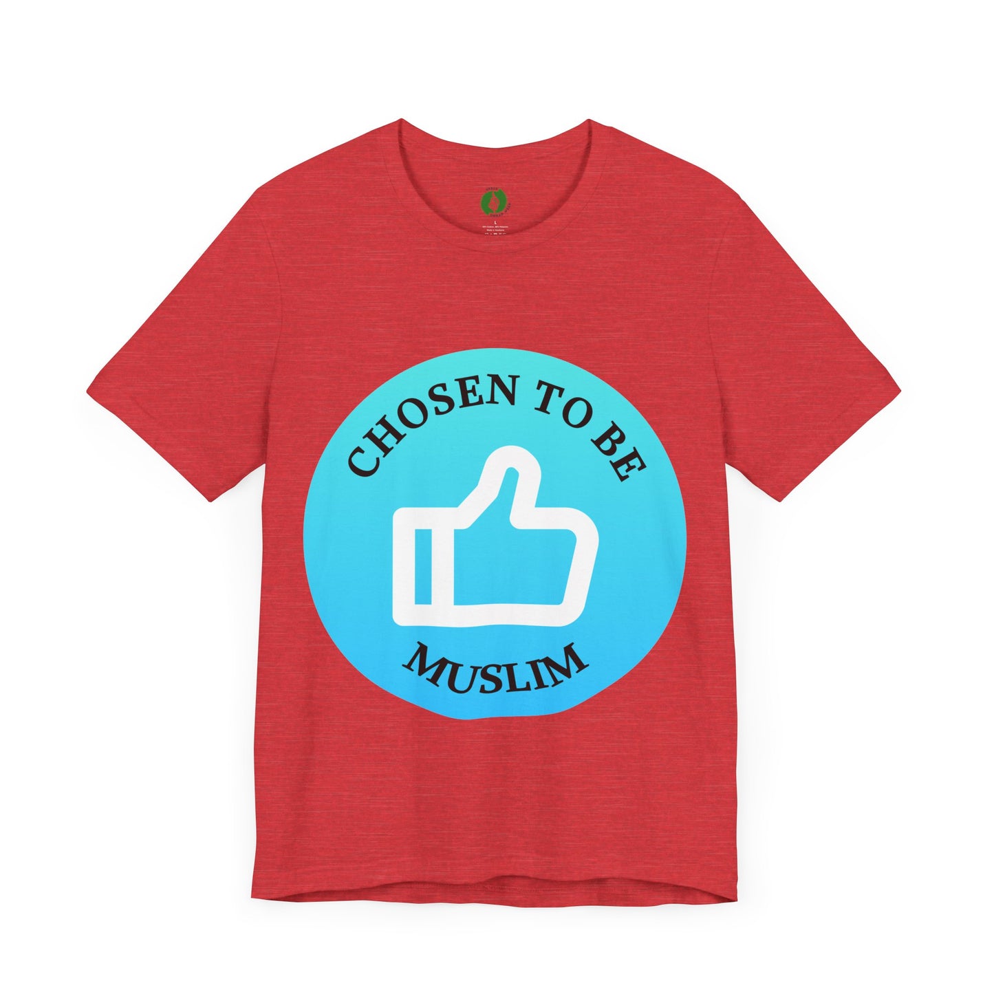 Chosen to Be Muslim Tee - Unisex Short Sleeve Jersey Shirt Islamic Streetwear T Shirt