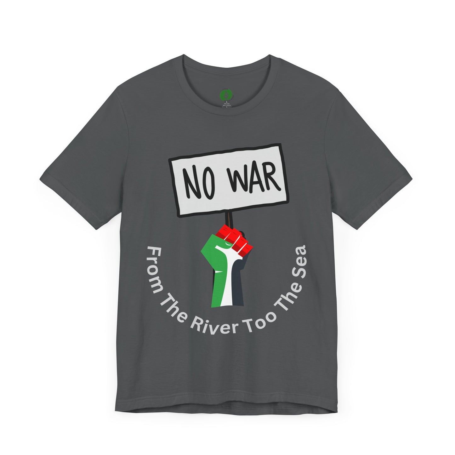 No War Unisex Jersey Tee - Activist Statement Shirt Muslim Clothing