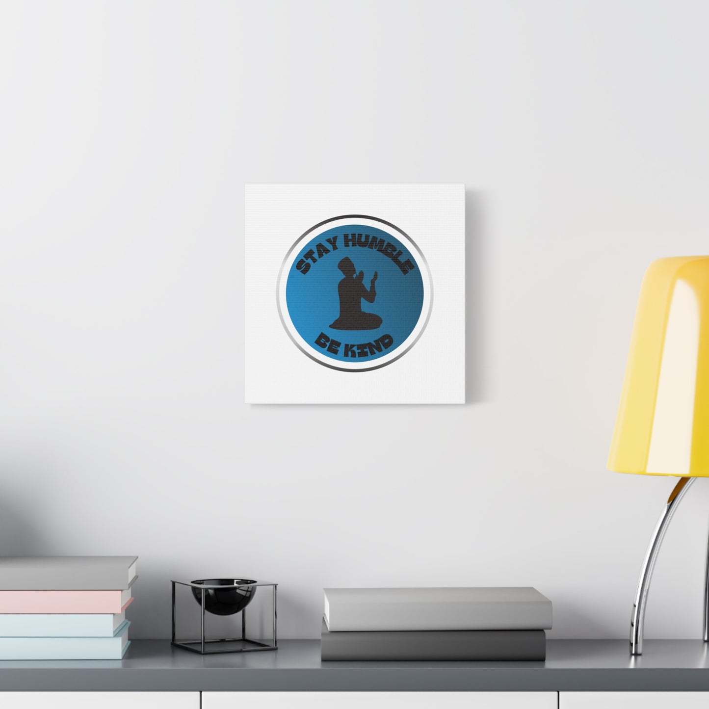 Inspirational Wall Art - "Stay Humble, Be Kind" Motif on Matte Canvas Islamic Art Work