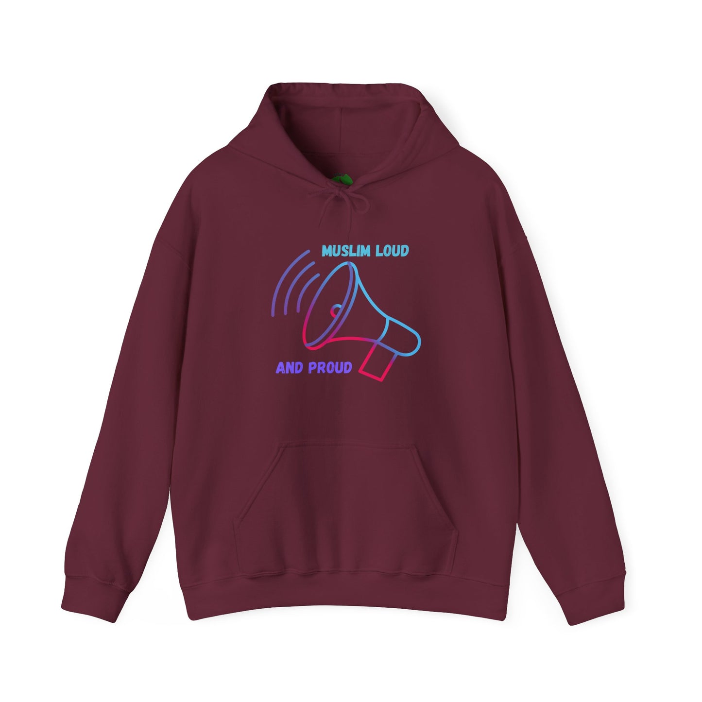 Unisex Hooded Sweatshirt - "Muslim Loud and Proud" Statement Hoodie Islamic Streetwear Fashion Hoodie